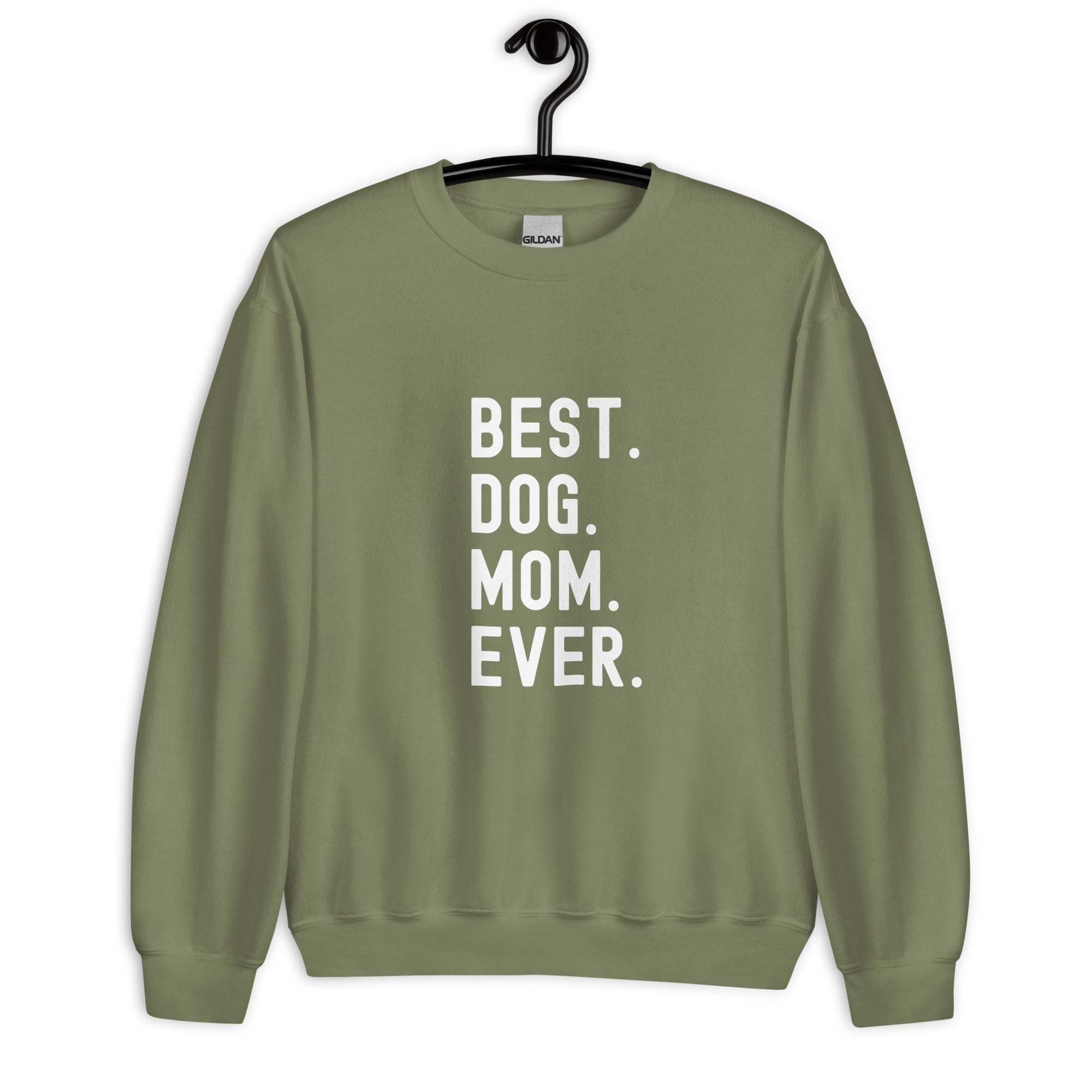 Sweatshirt | Best Dog Mom Ever