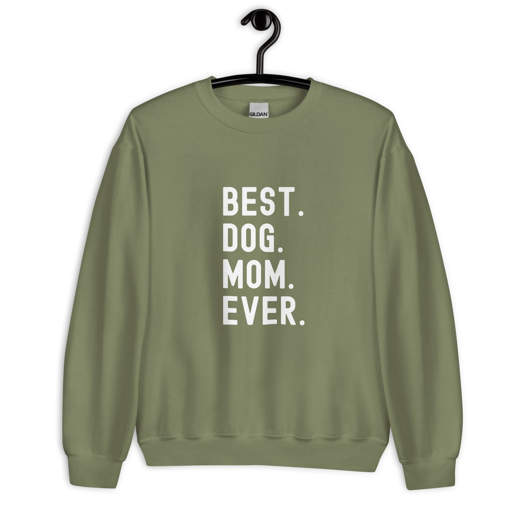 Sweatshirt | Best Dog Mom Ever
