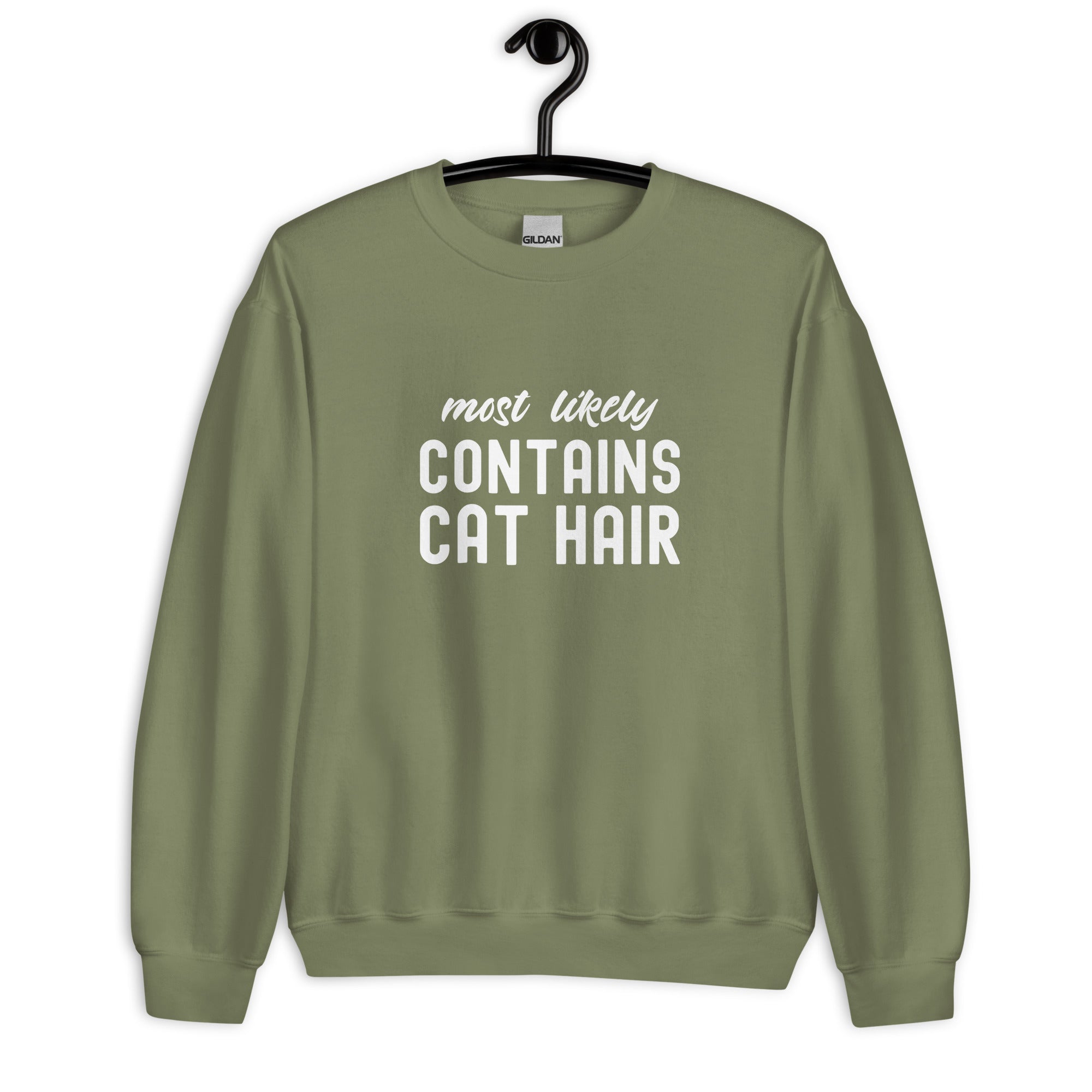 Unisex Sweatshirt | Most Likely Contains Cat Hair