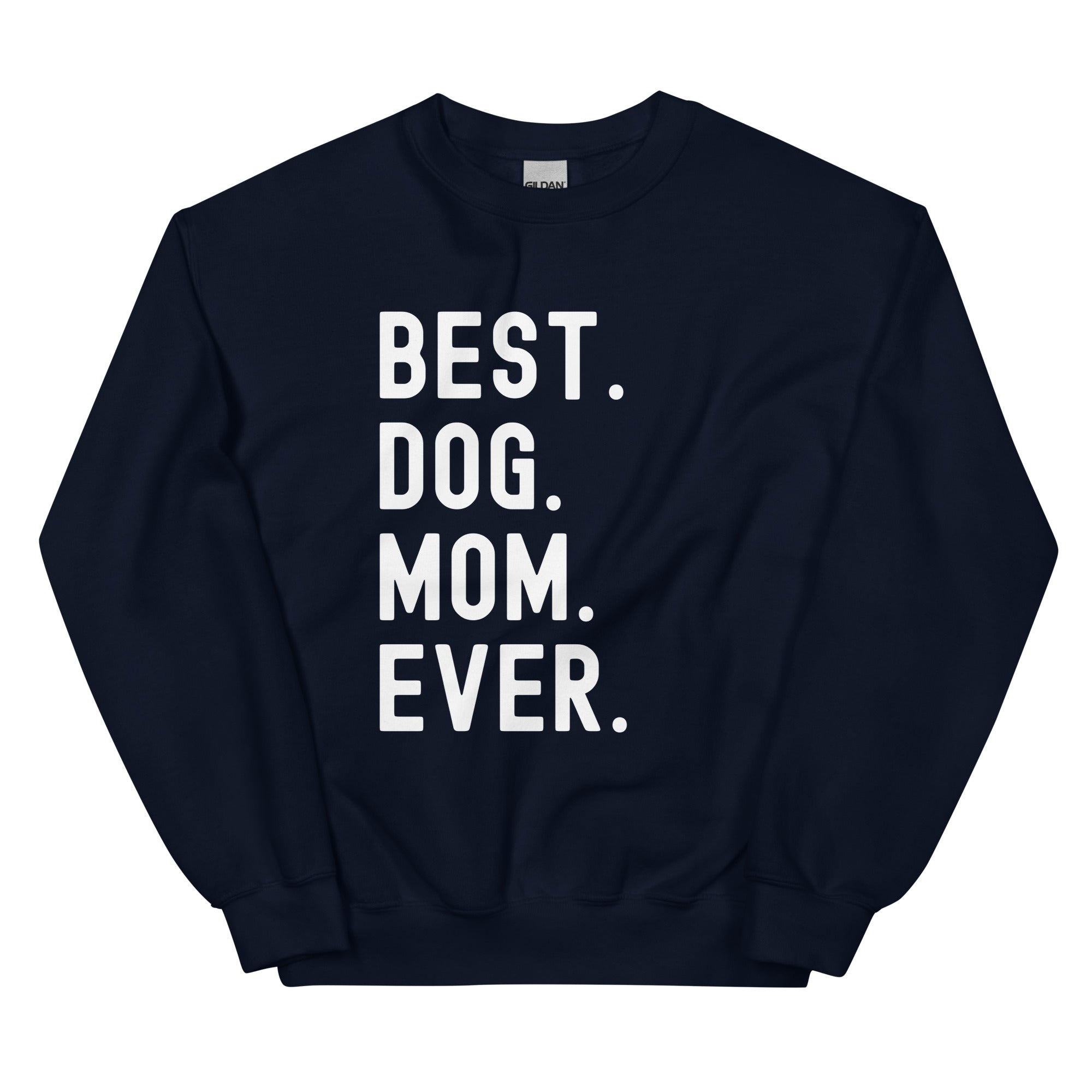 Unisex Sweatshirt | Best Dog Mom