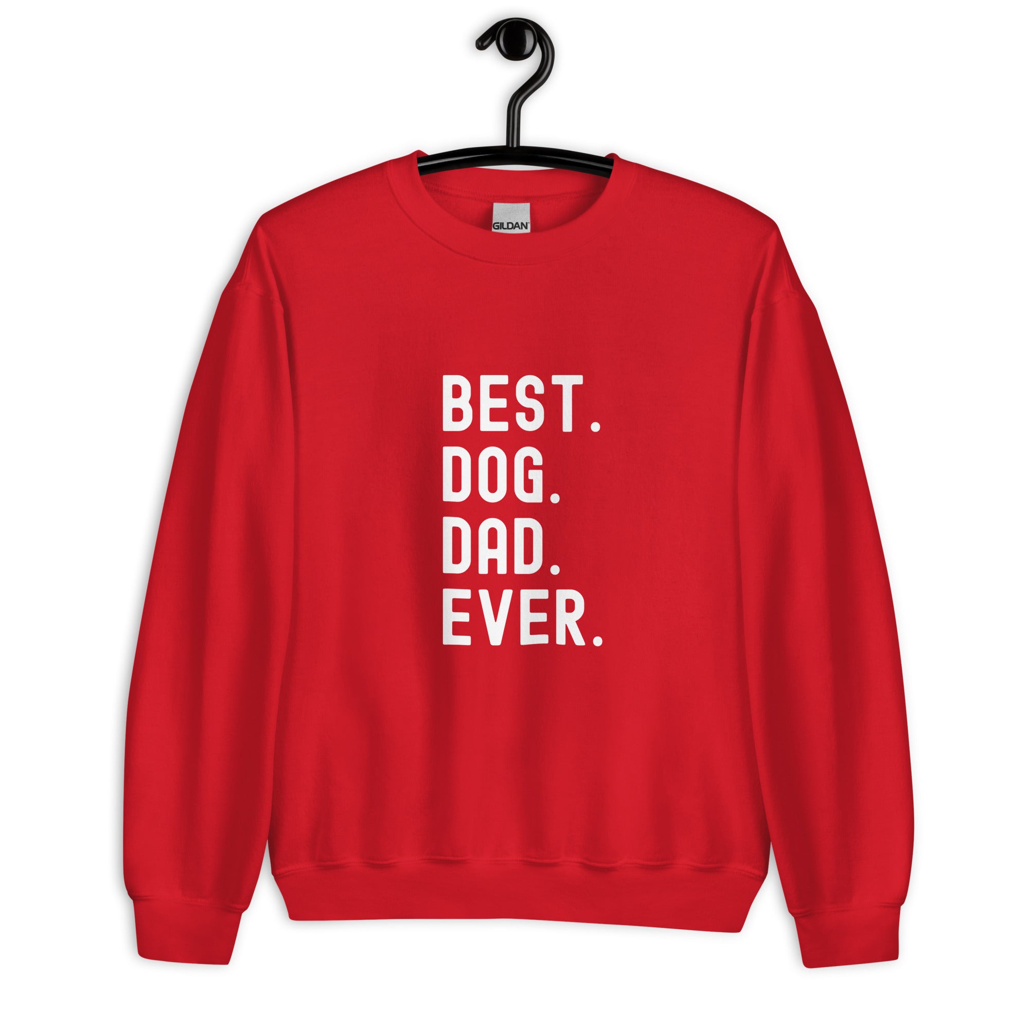 Sweatshirt | Best Dog Dad Ever