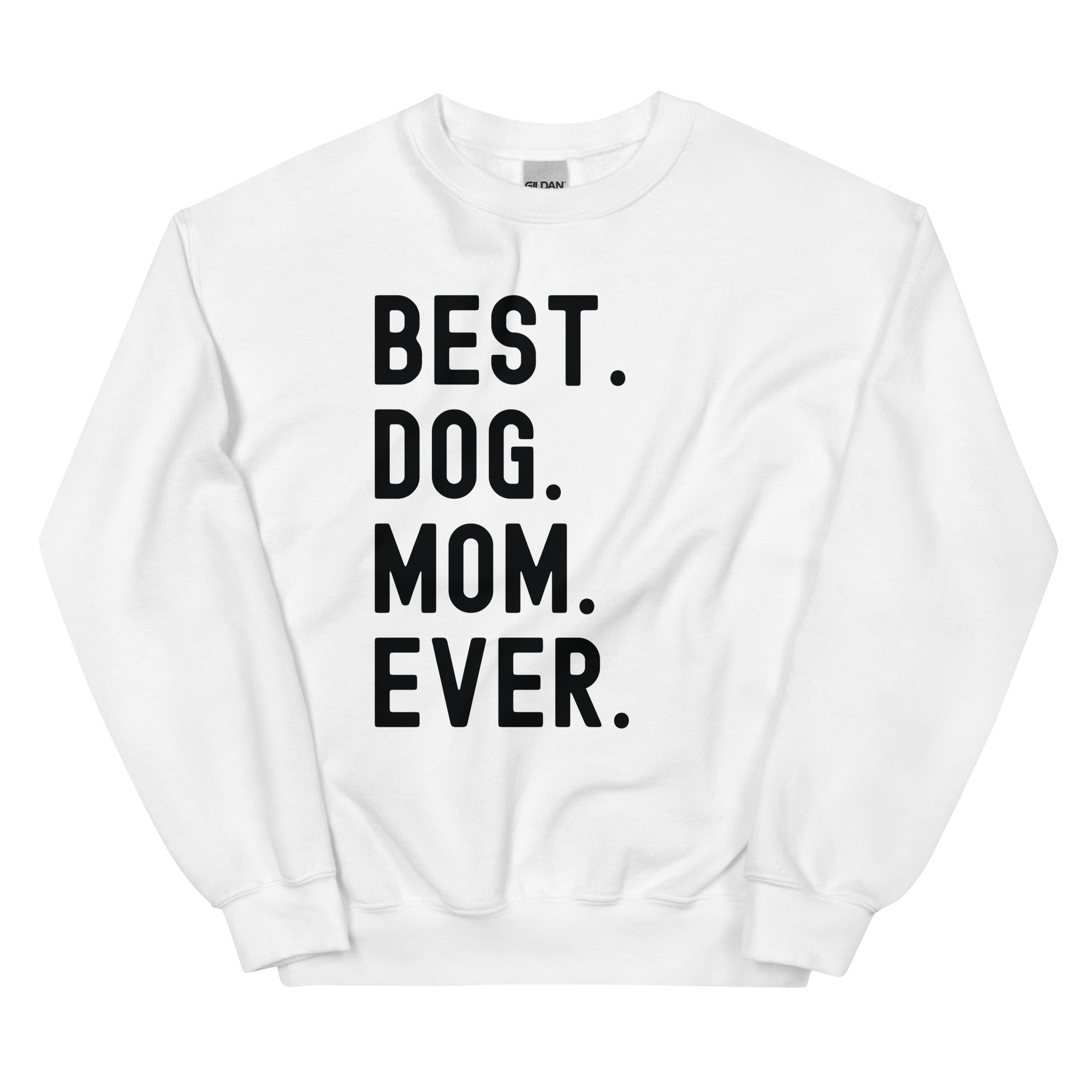 Unisex Sweatshirt | Best Dog Mom