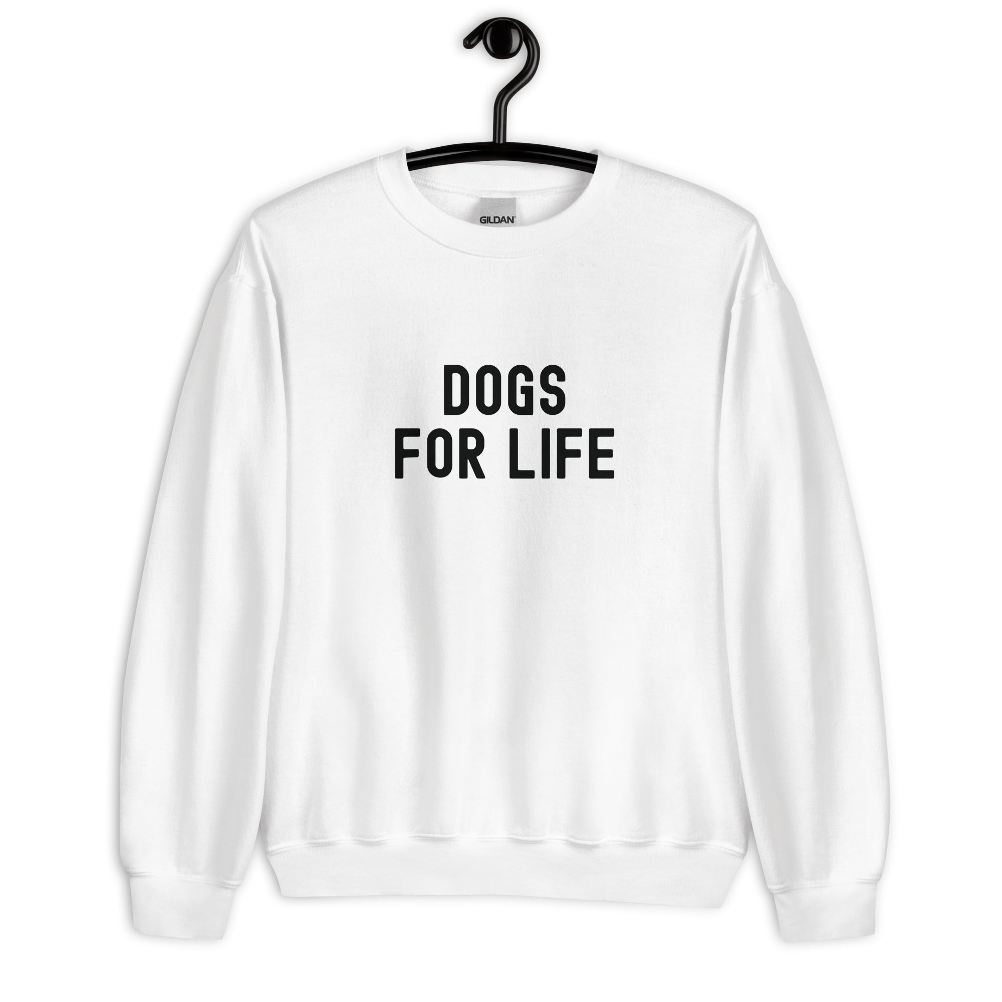 Unisex Sweatshirt | Dogs for life