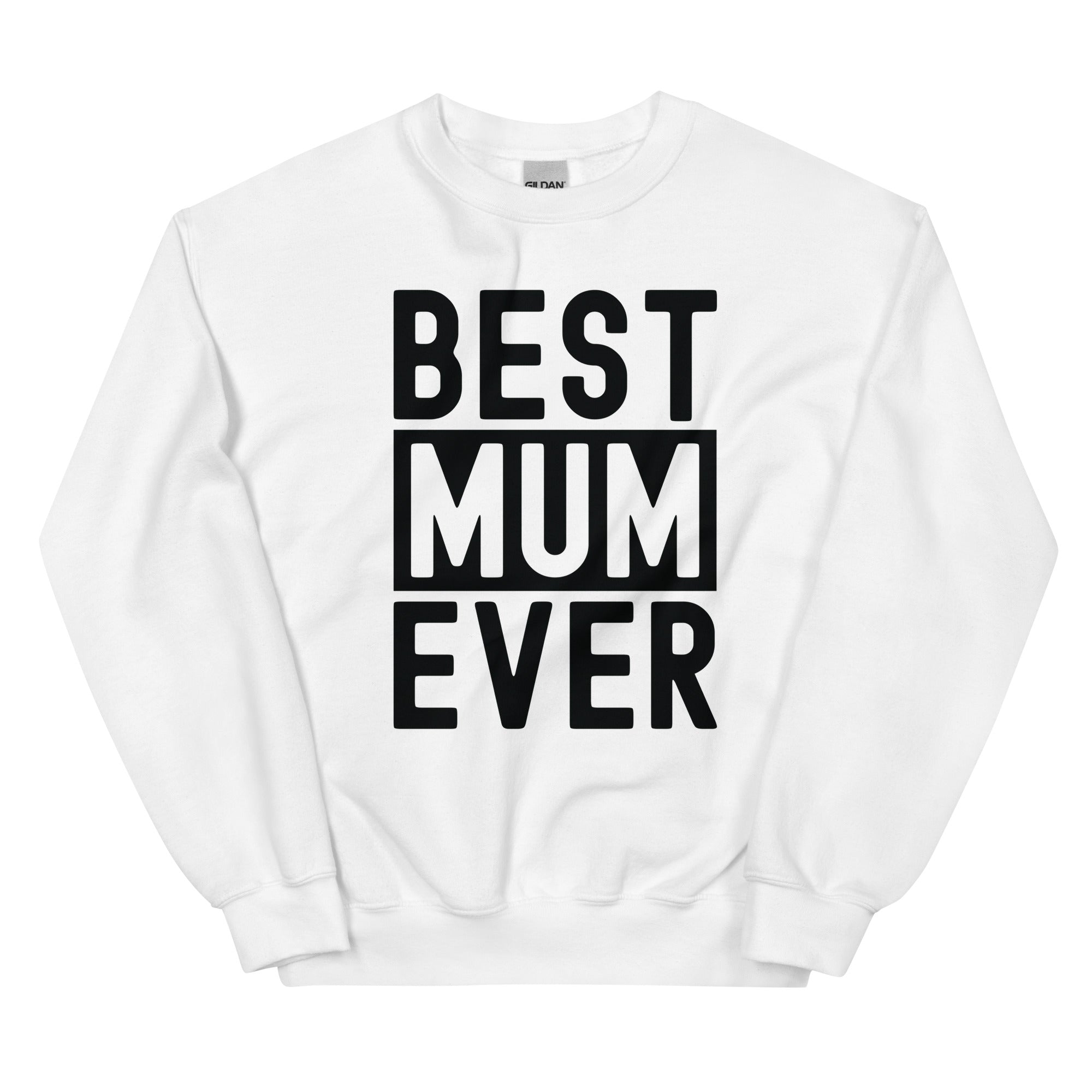 Unisex Sweatshirt | Best Mum Ever