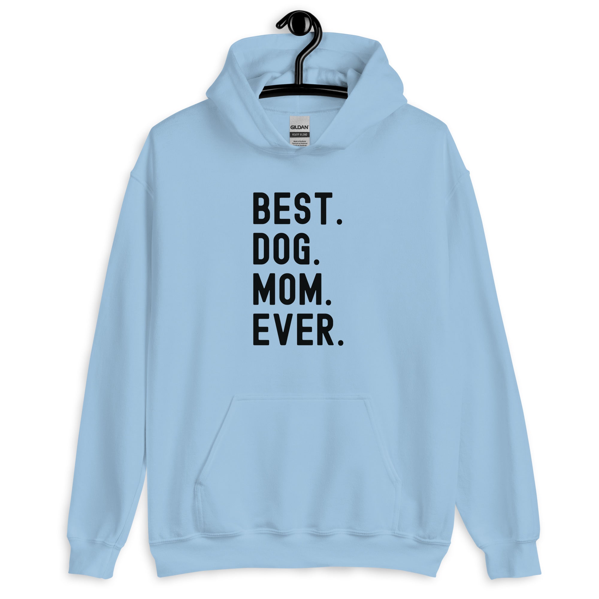 Hoodie | Best Dog Mom Ever