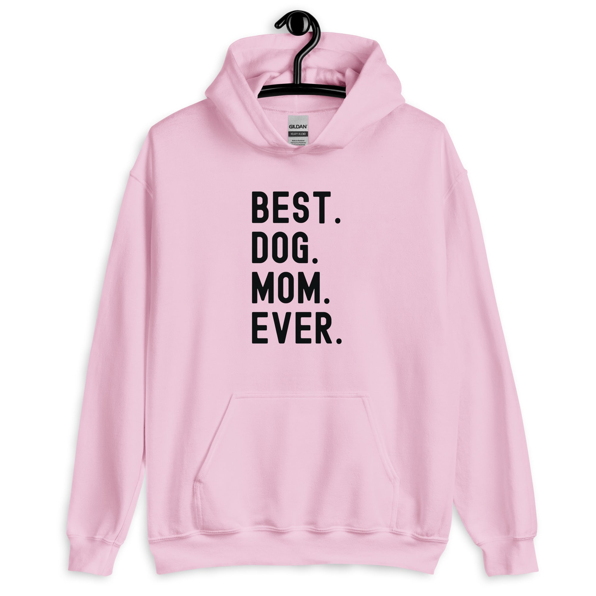 Hoodie | Best Dog Mom Ever