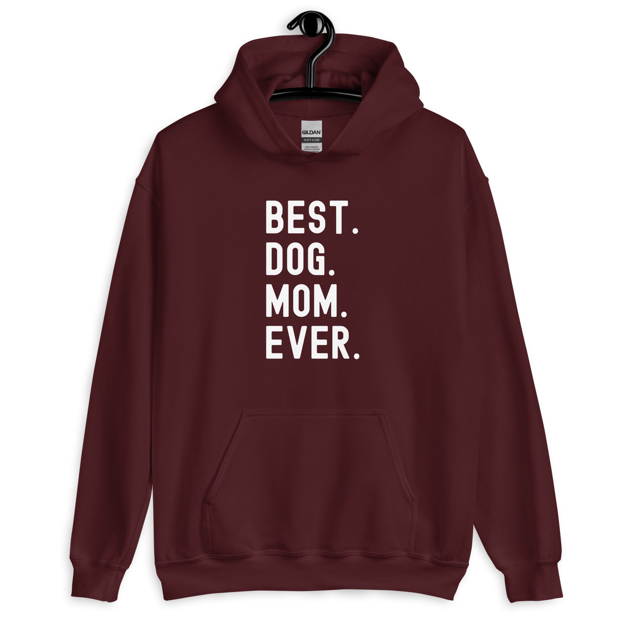 Hoodie | Best Dog Mom Ever