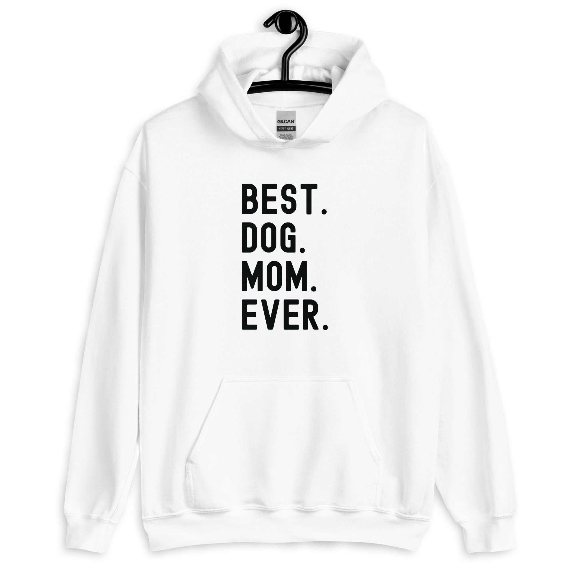 Hoodie | Best Dog Mom Ever