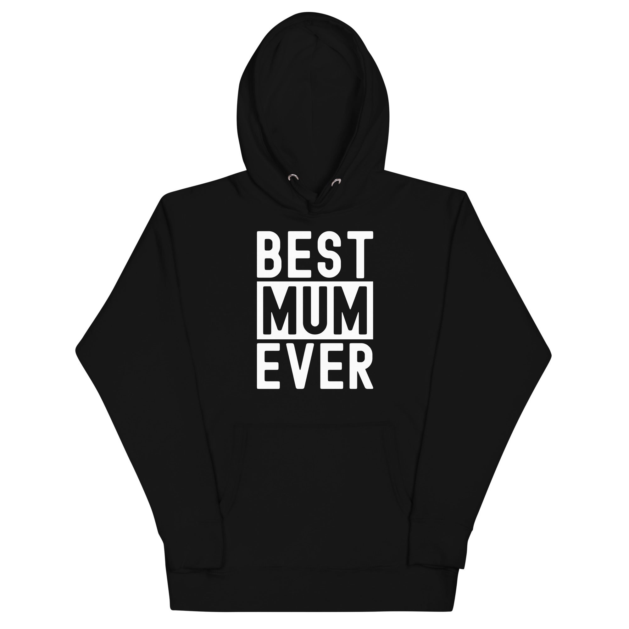 Unisex Hoodie | Best Mum Ever