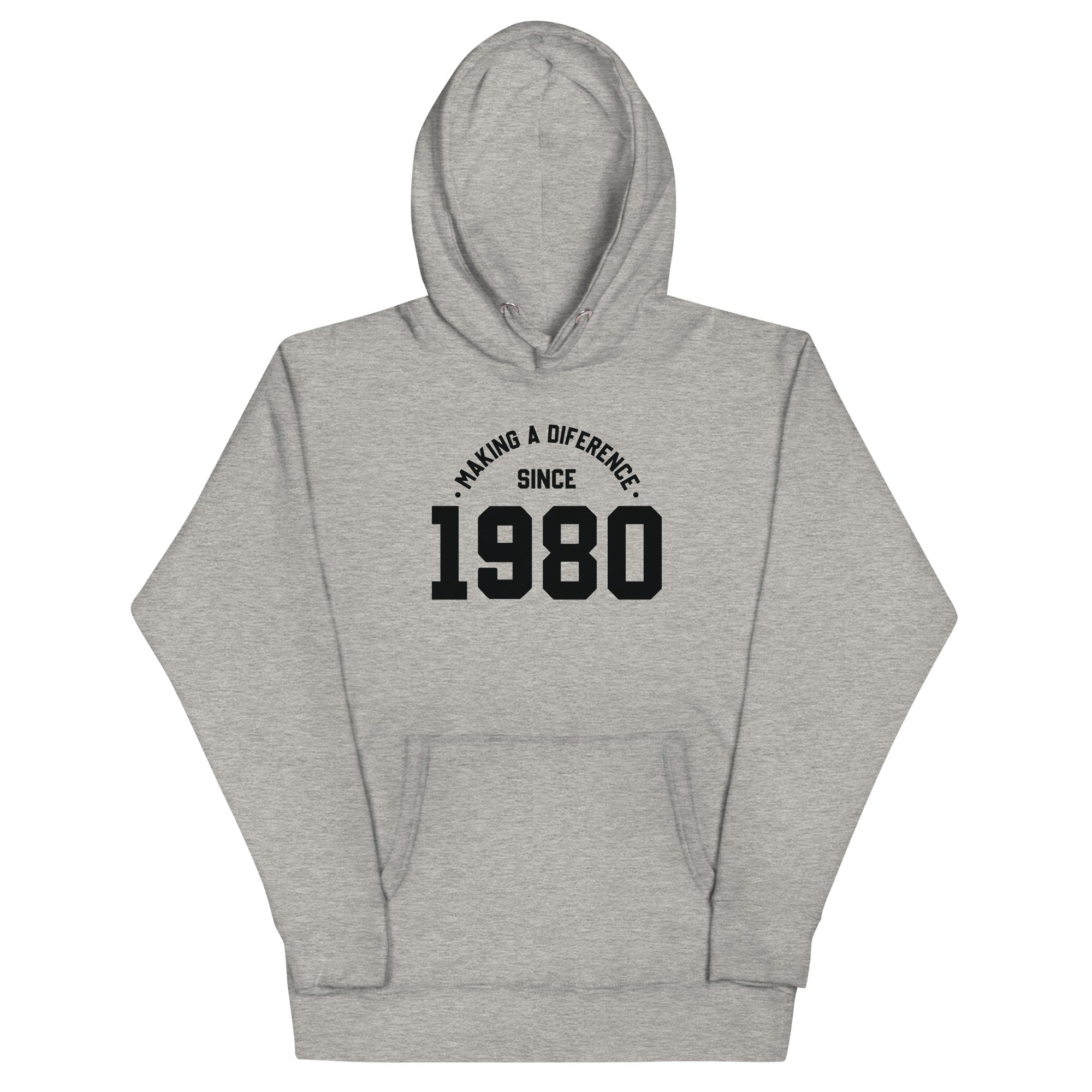 Unisex Hoodie | Making a diference since 1980