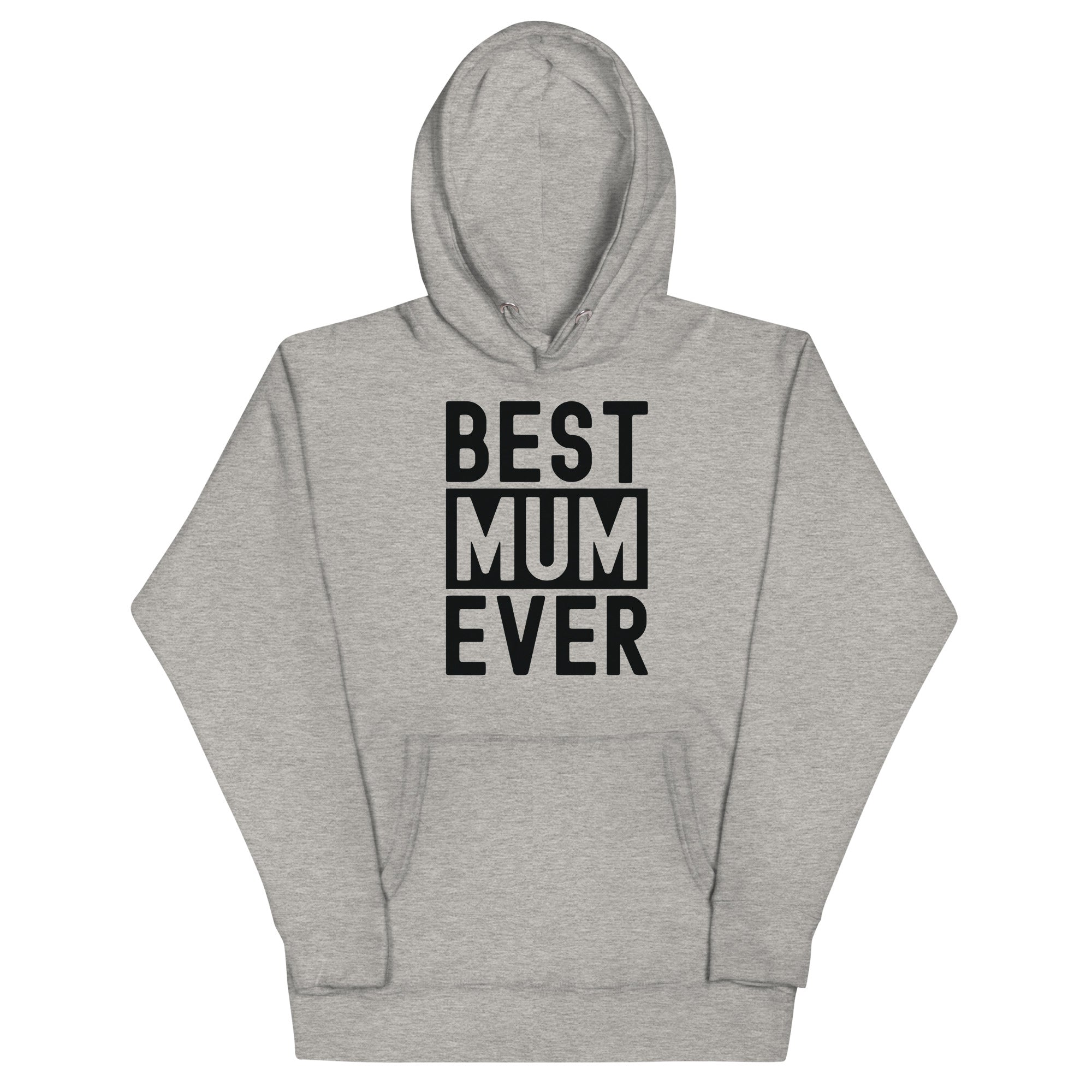 Unisex Hoodie | Best Mum Ever