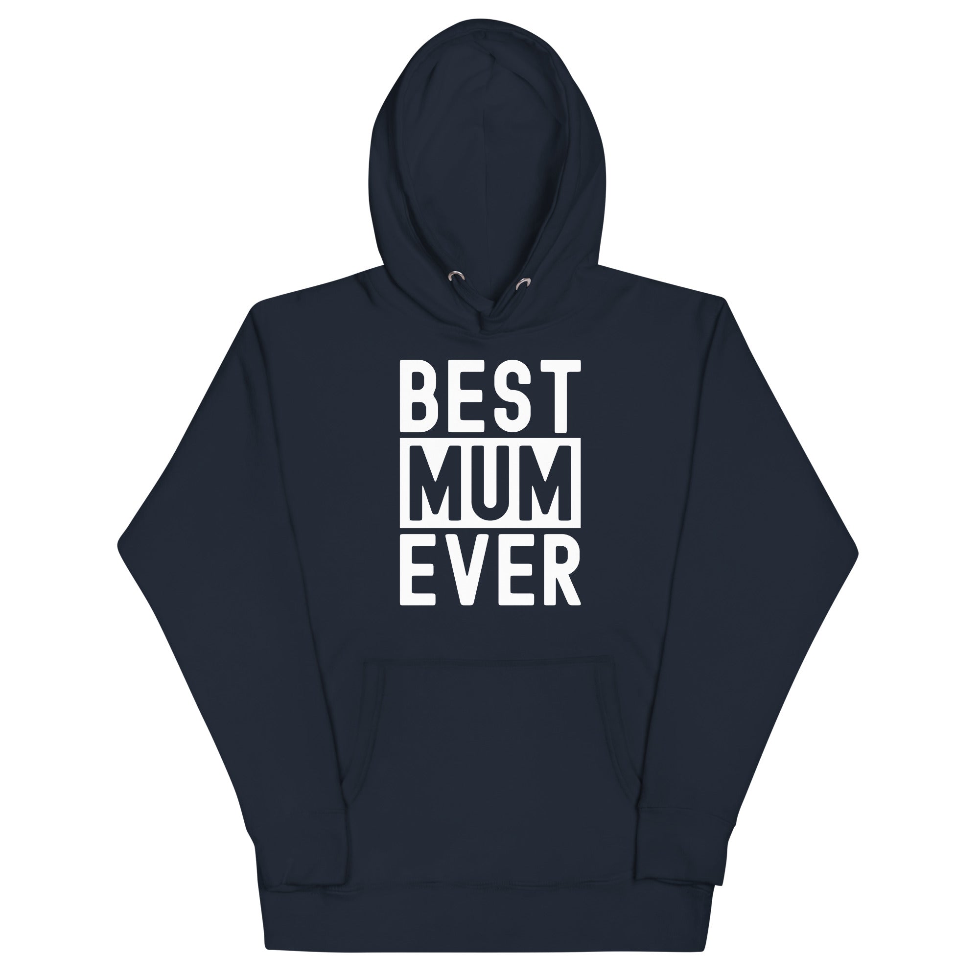 Unisex Hoodie | Best Mum Ever