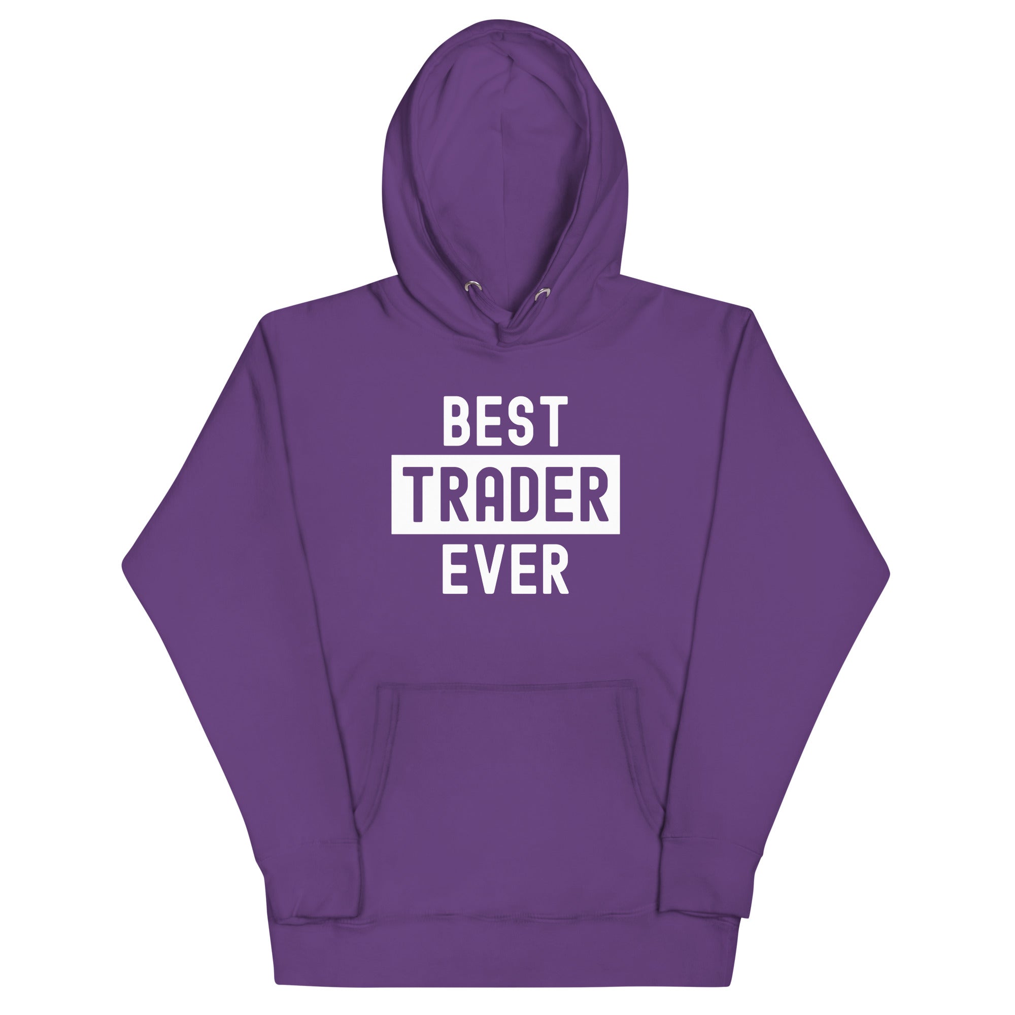 Unisex Hoodie | Best. Trader. Ever.