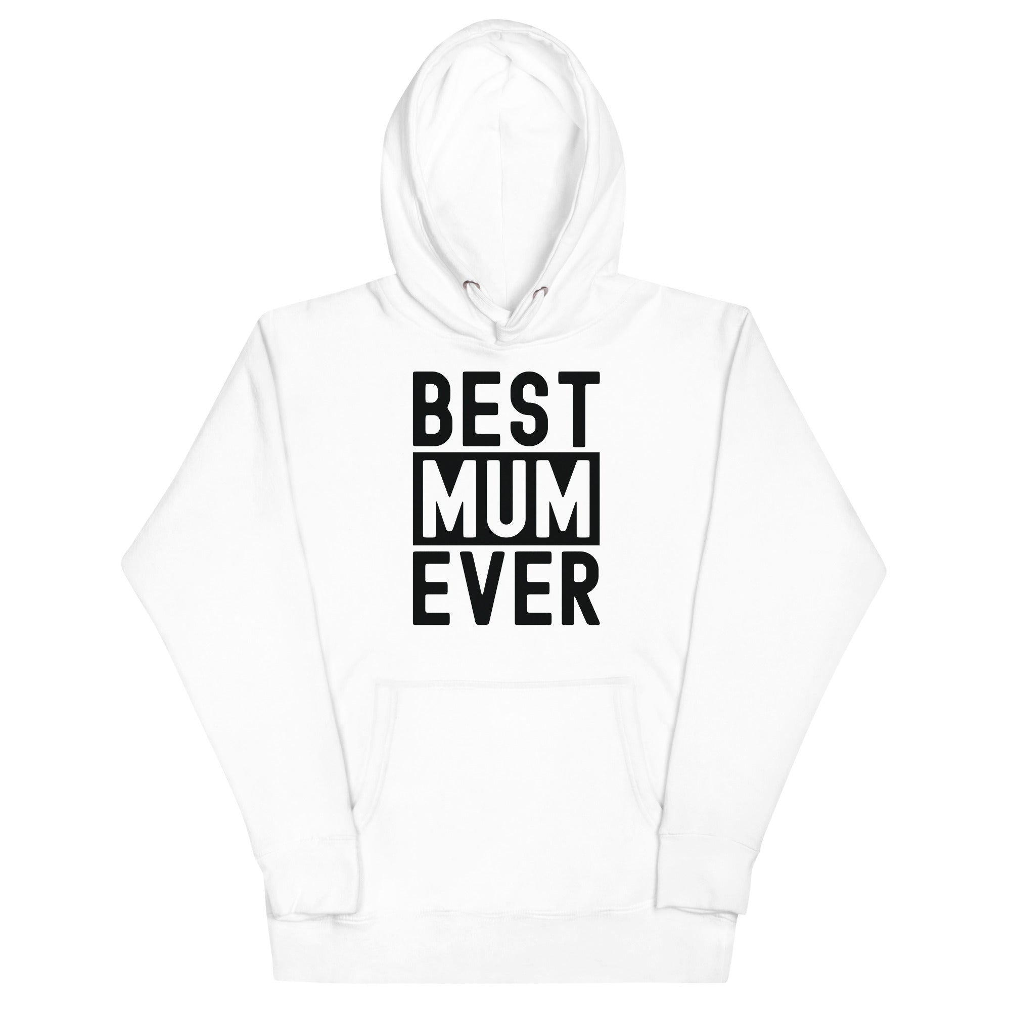 Unisex Hoodie | Best Mum Ever