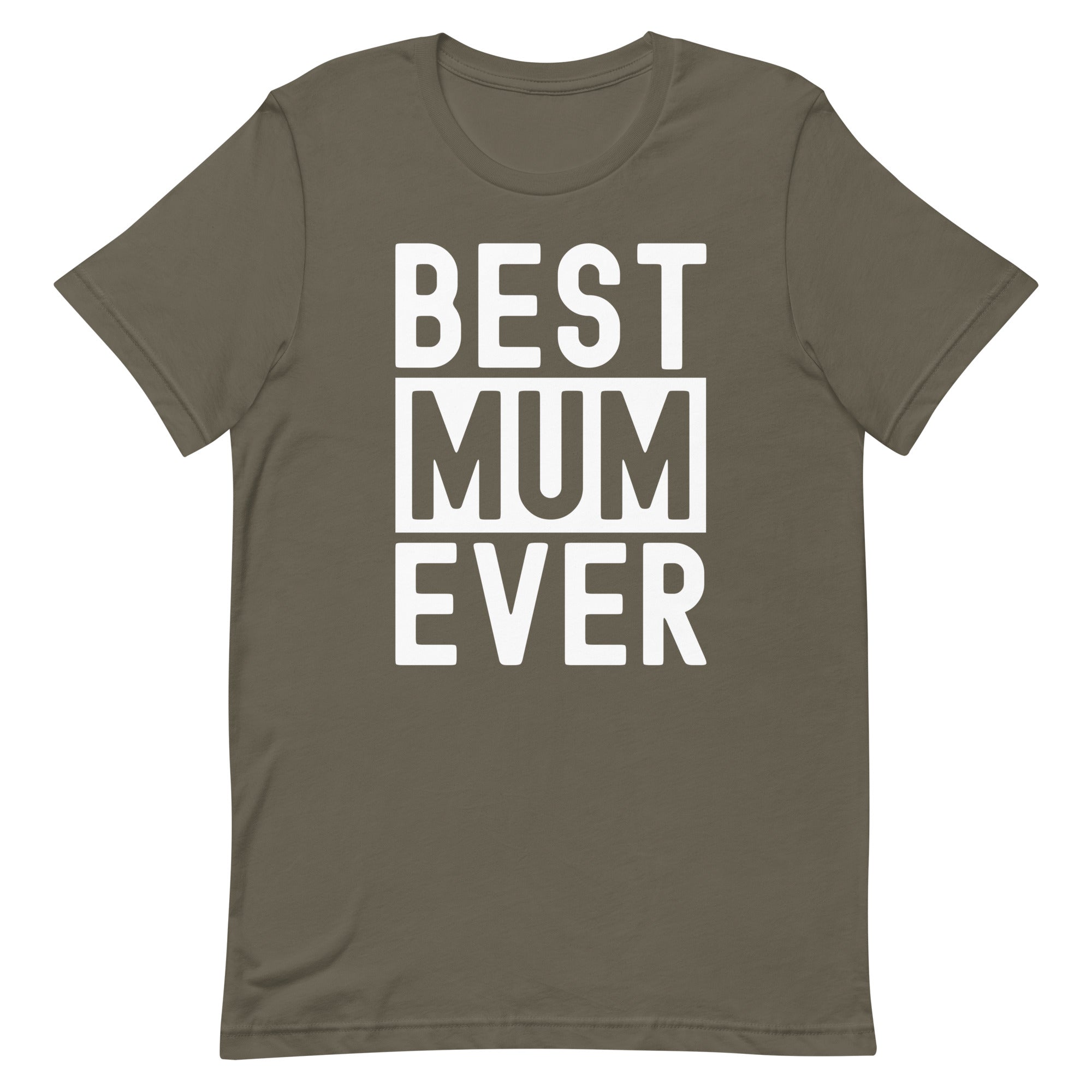 Unisex t-shirt | Best Mum Ever