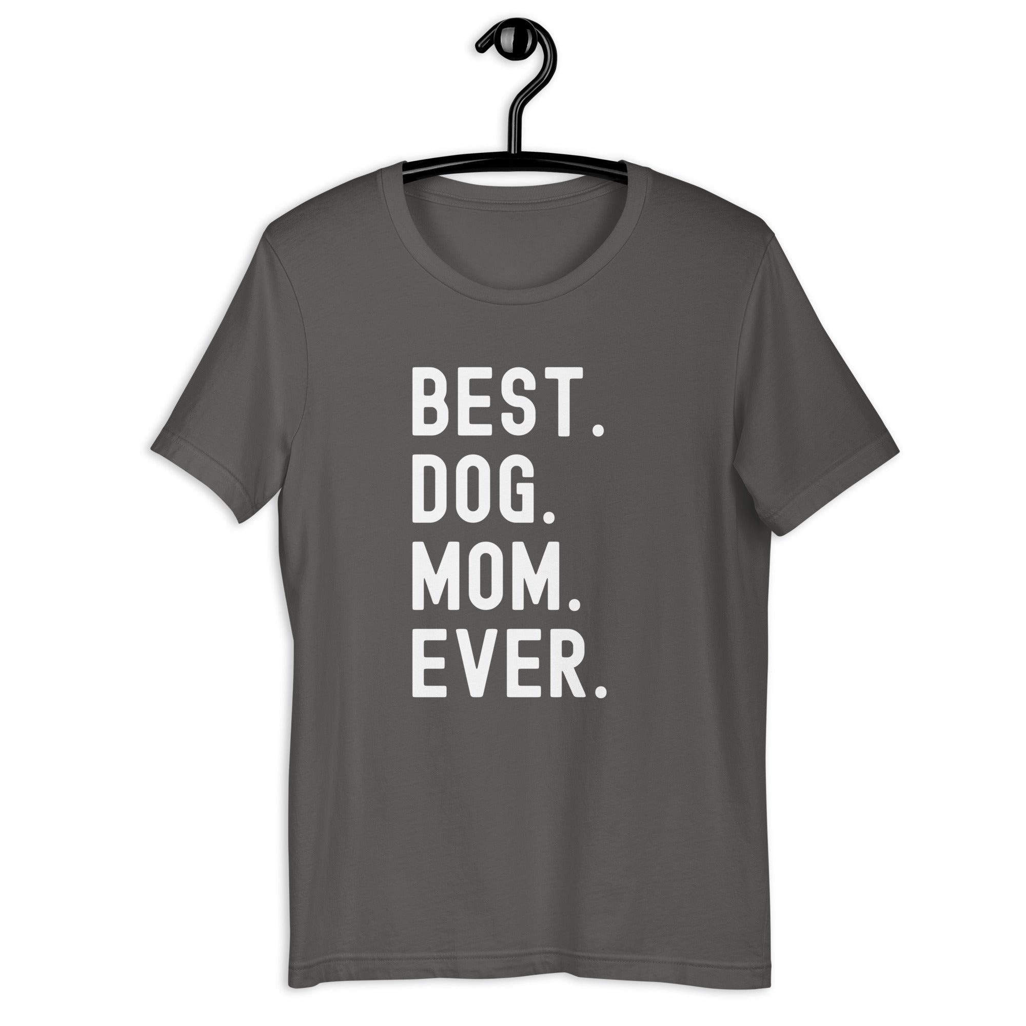 T-shirt | Best Dog Mom Ever