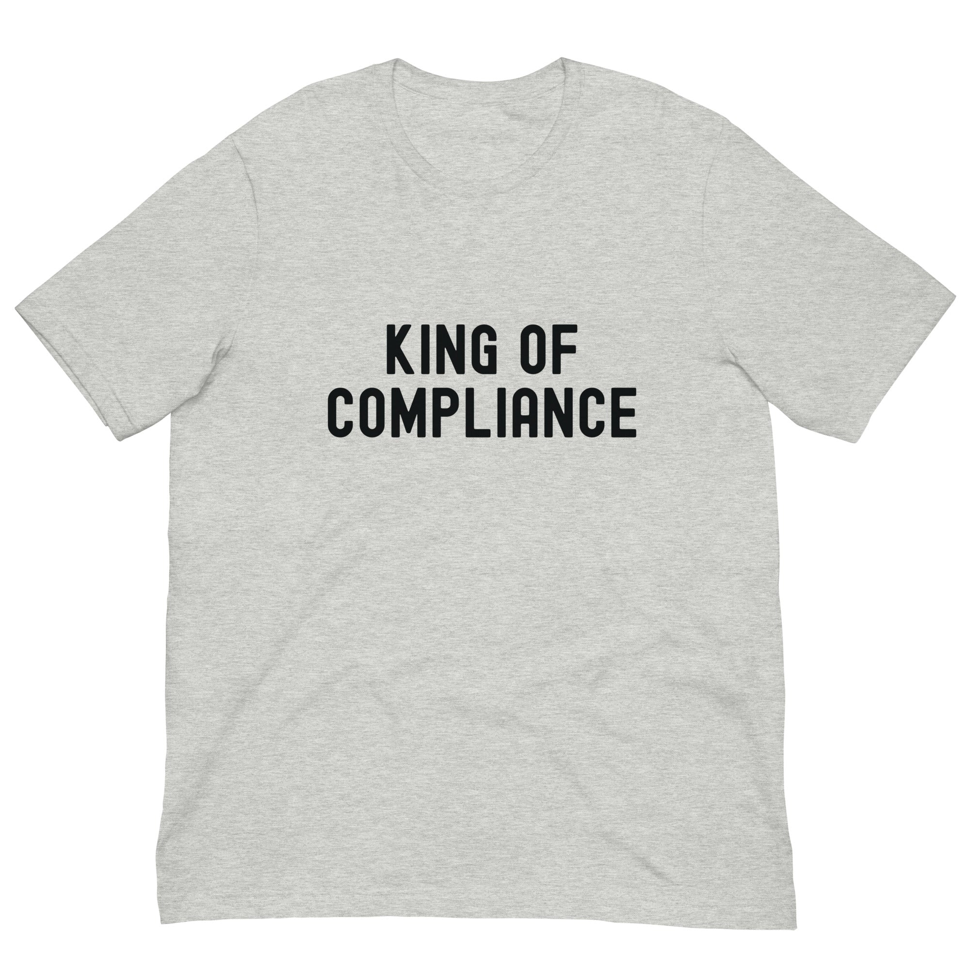 Unisex t-shirt | King of Compliance