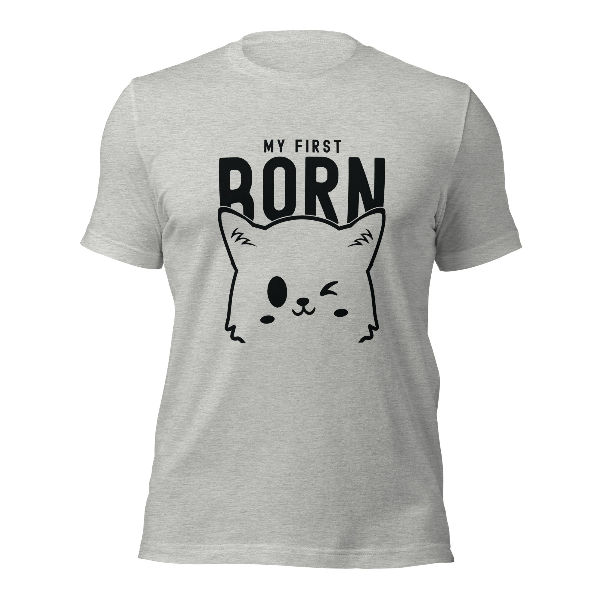 Unisex t-shirt | My First Born (cat)