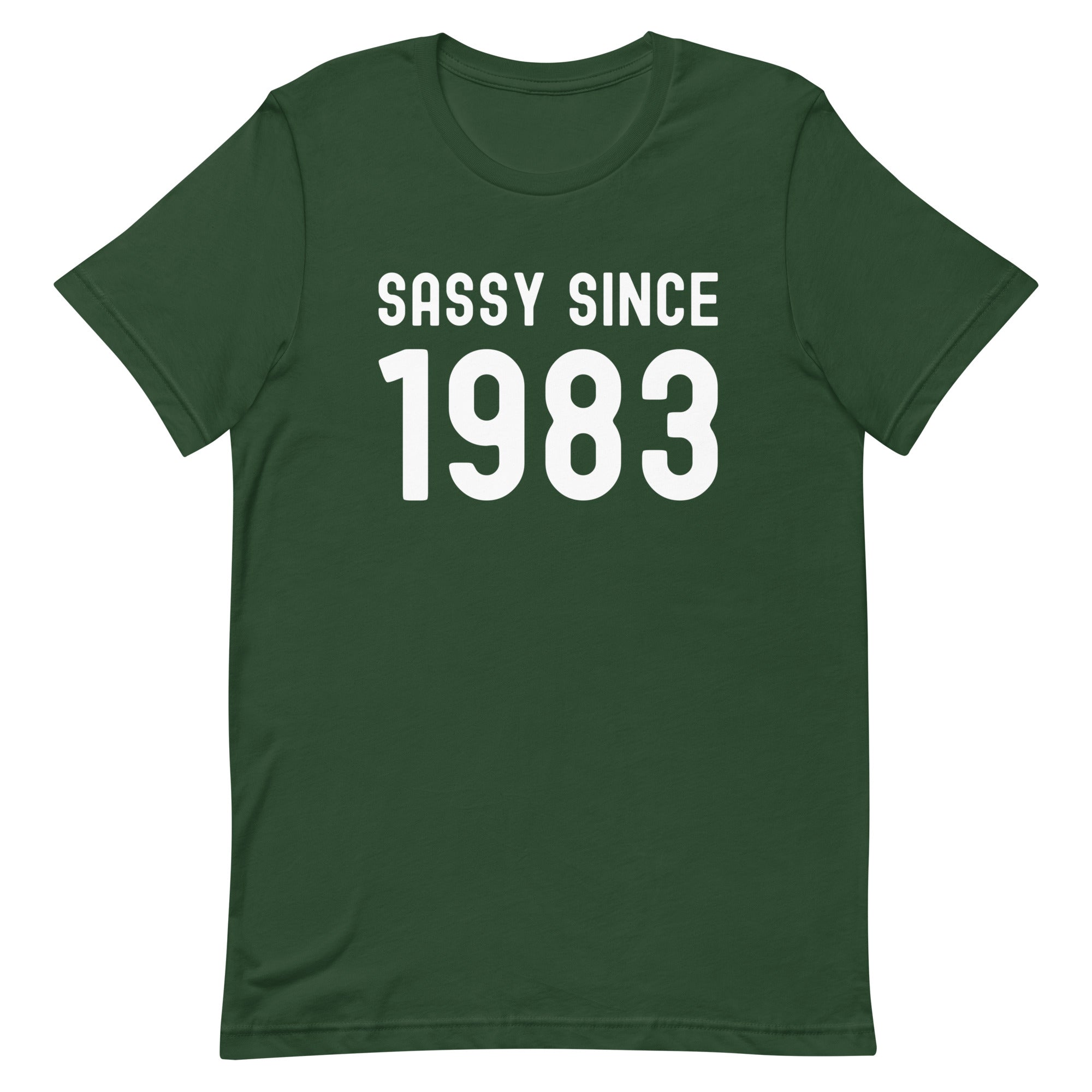 Unisex t-shirt | Sassy since 1983