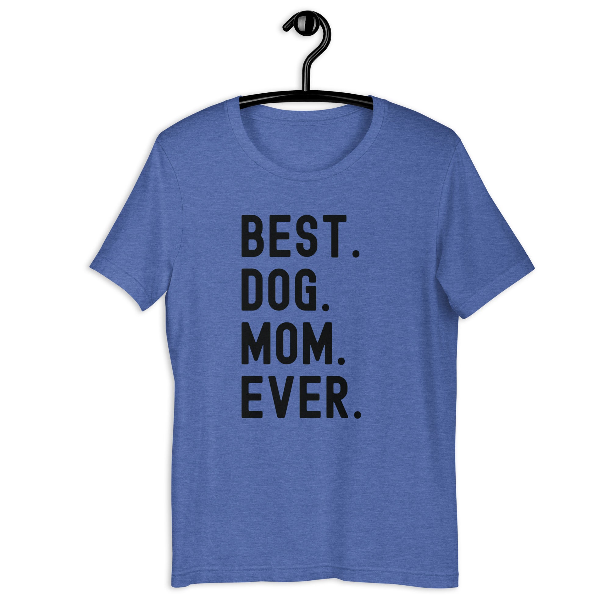 T-shirt | Best Dog Mom Ever