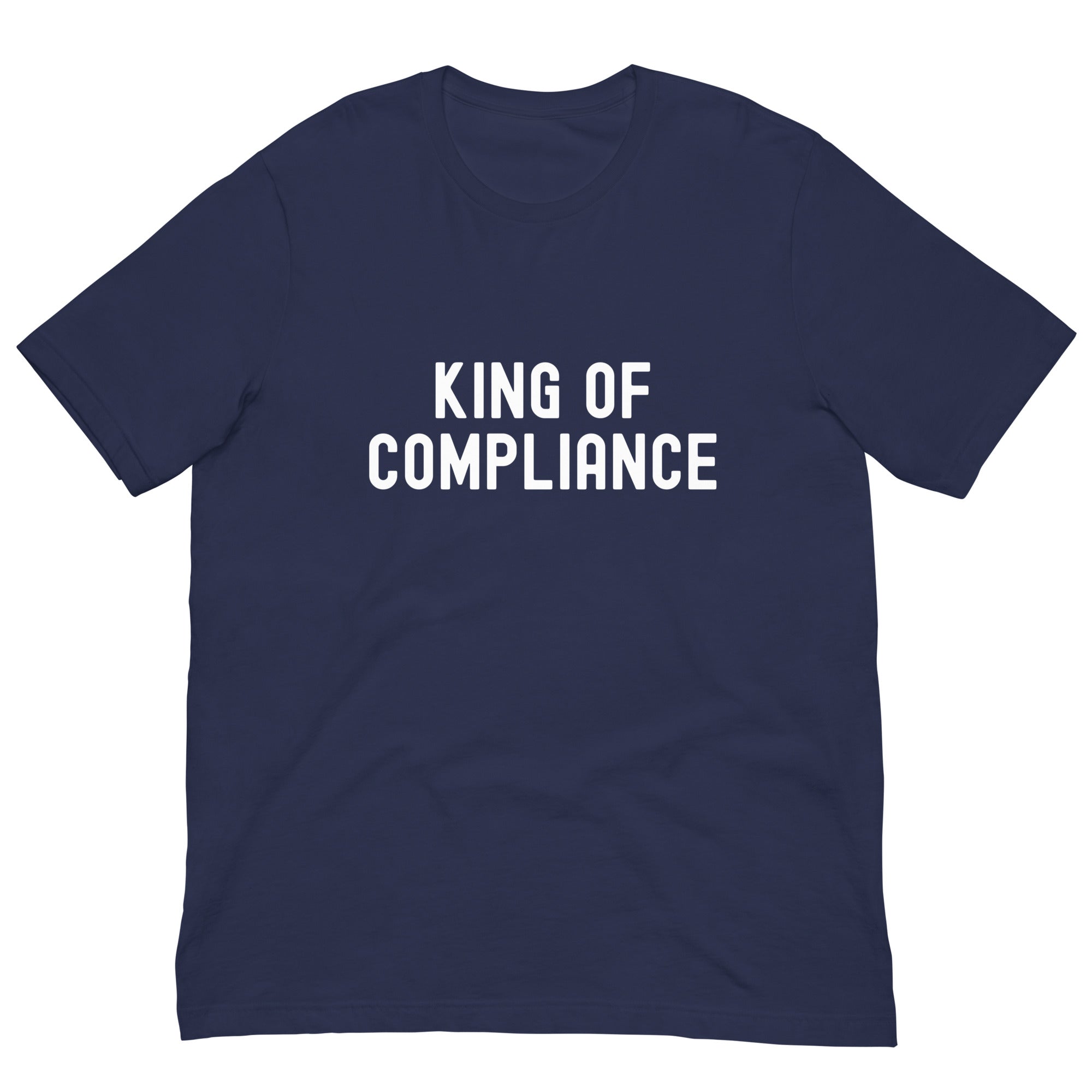 Unisex t-shirt | King of Compliance