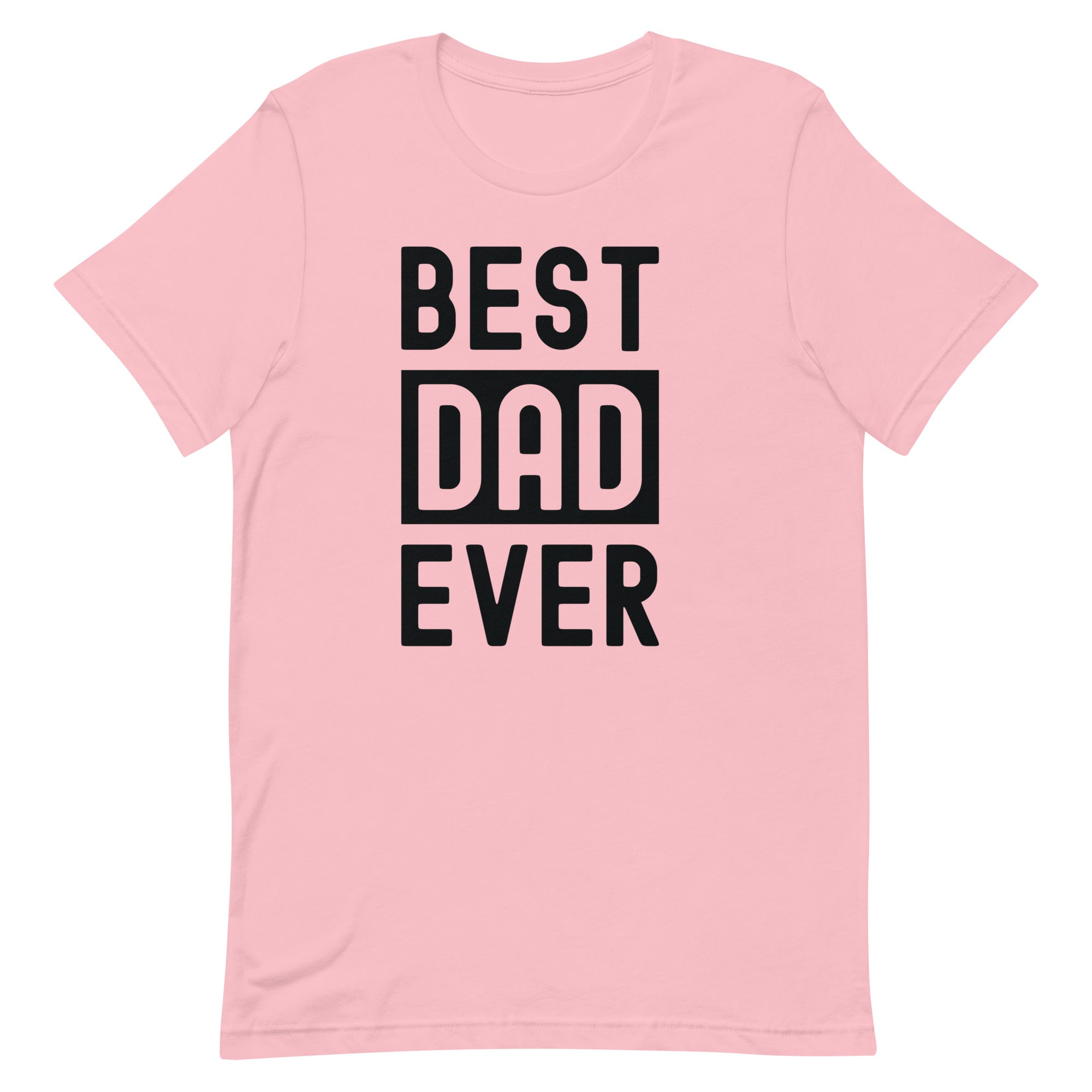 Unisex t-shirt | Best Dad Ever