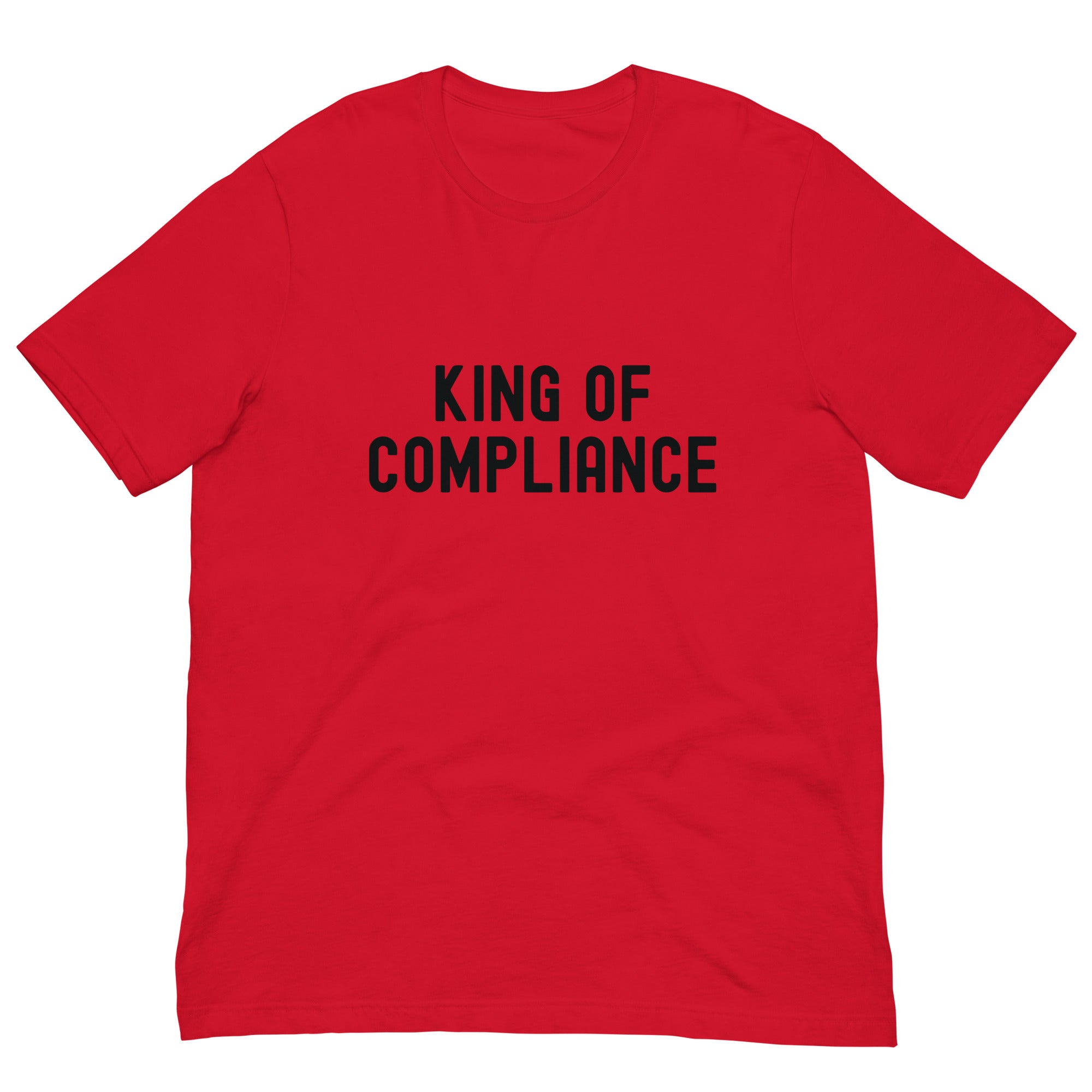 Unisex t-shirt | King of Compliance