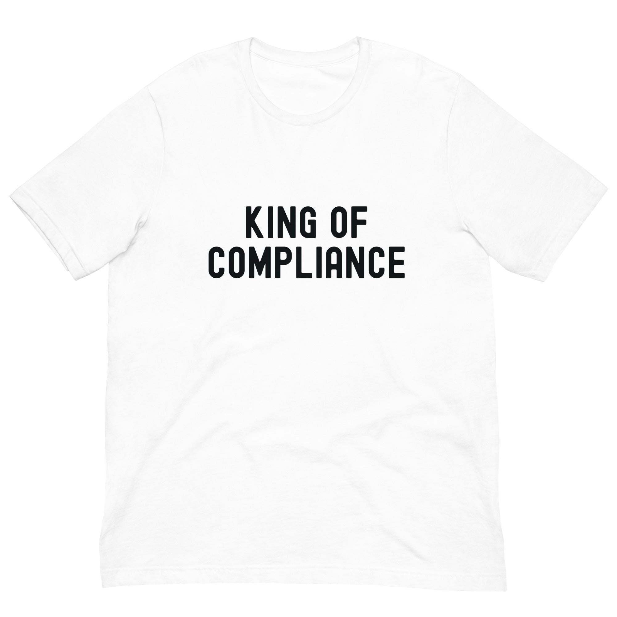 Unisex t-shirt | King of Compliance