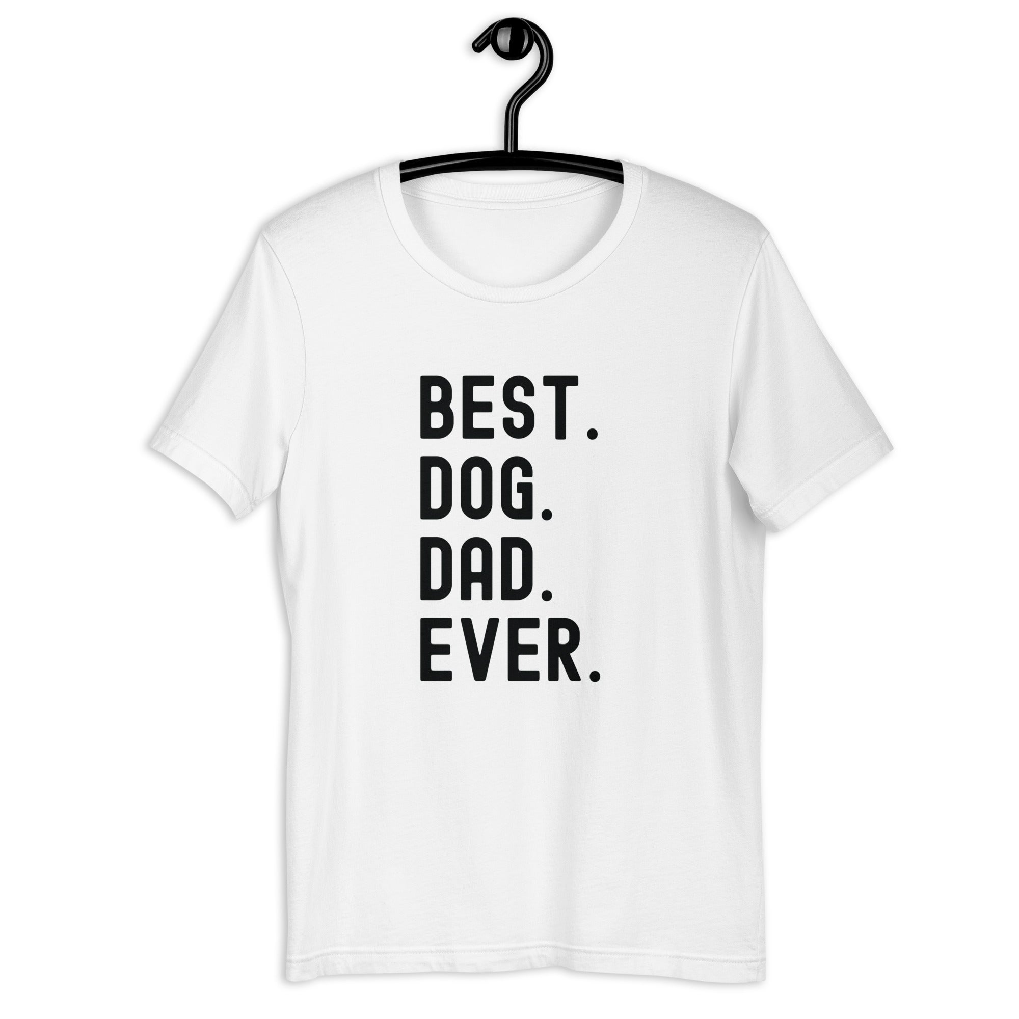 T-shirt | Best Dog Dad Ever