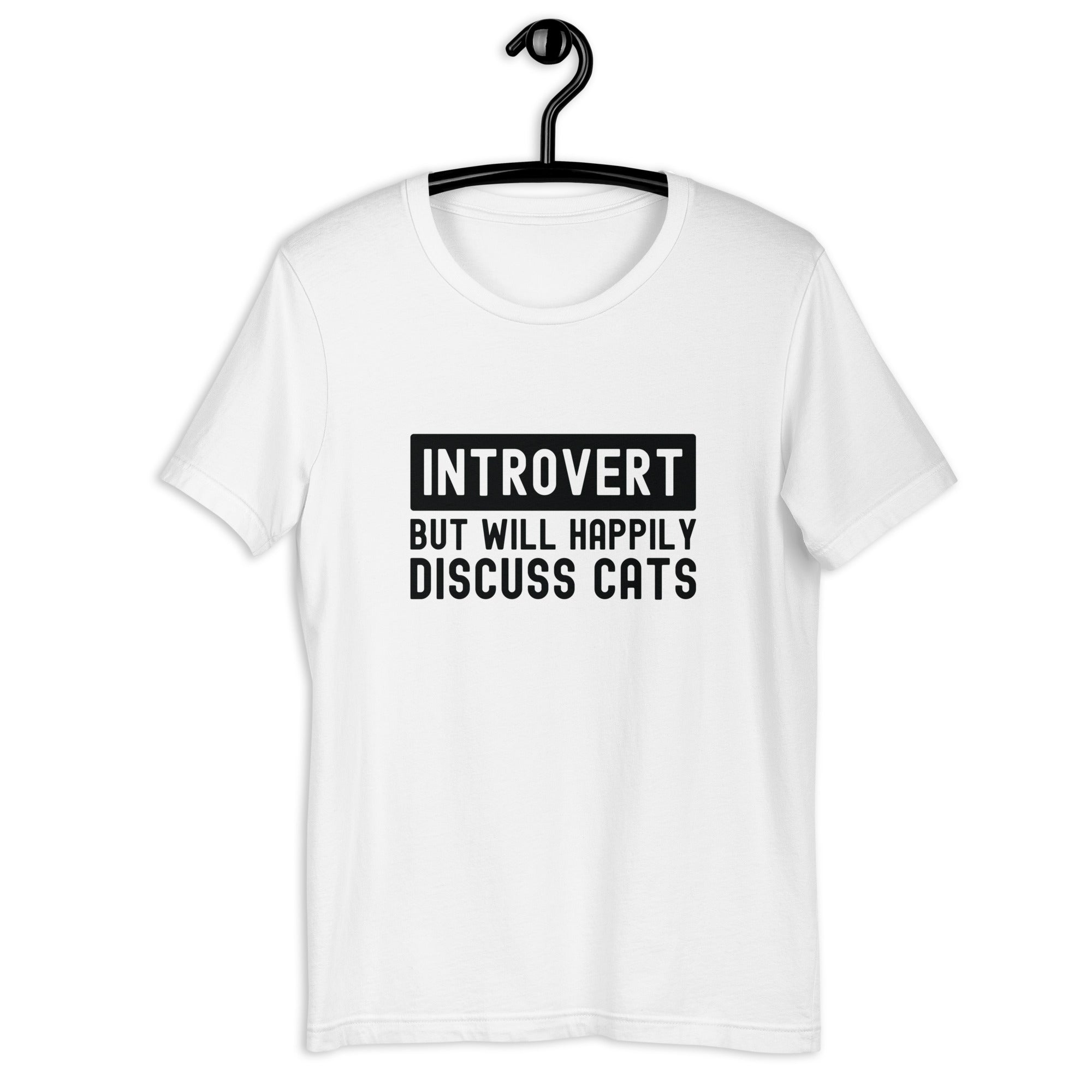 Unisex t-shirt | Introvert but will happily discuss cats