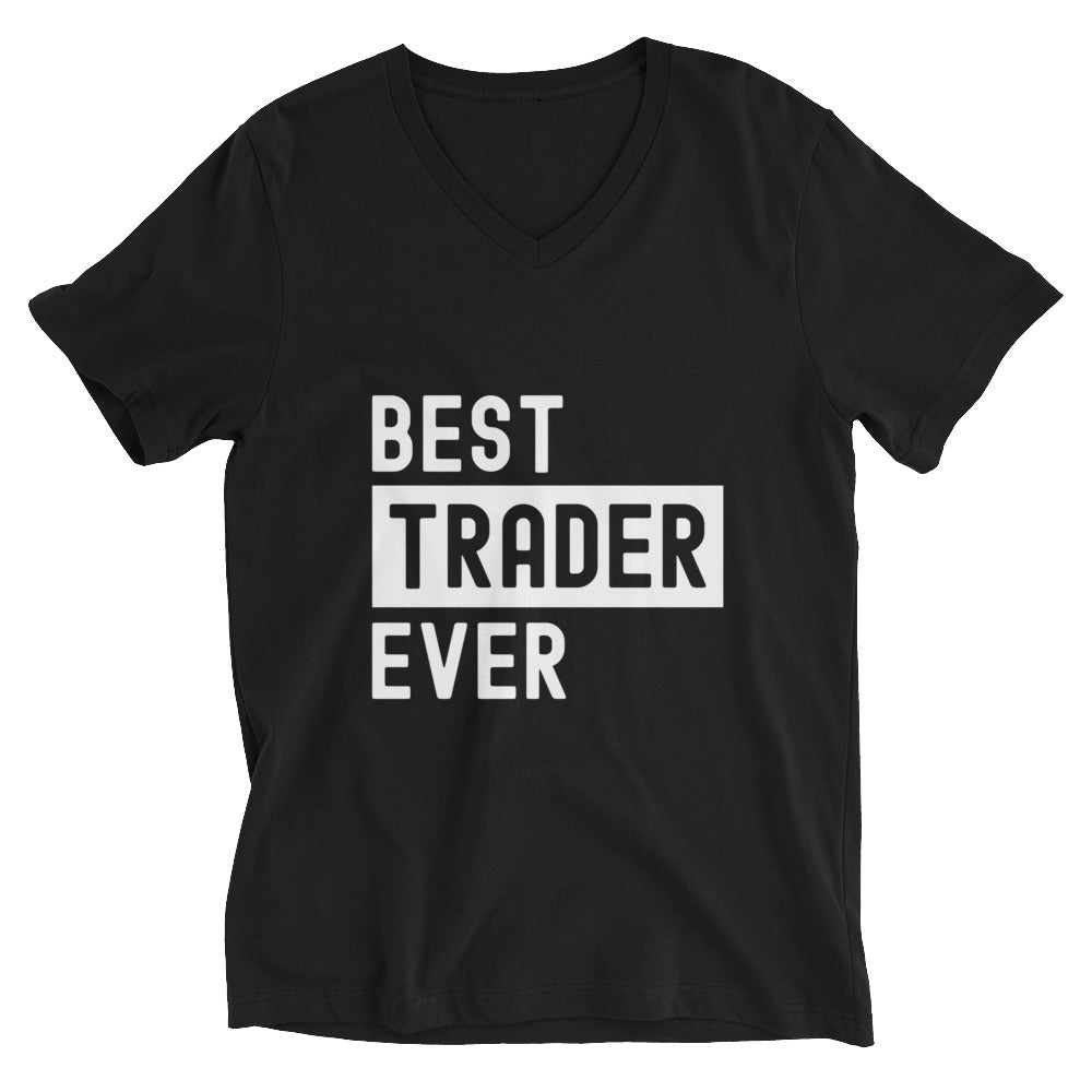 Unisex Short Sleeve V-Neck T-Shirt | Best. Trader. Ever.