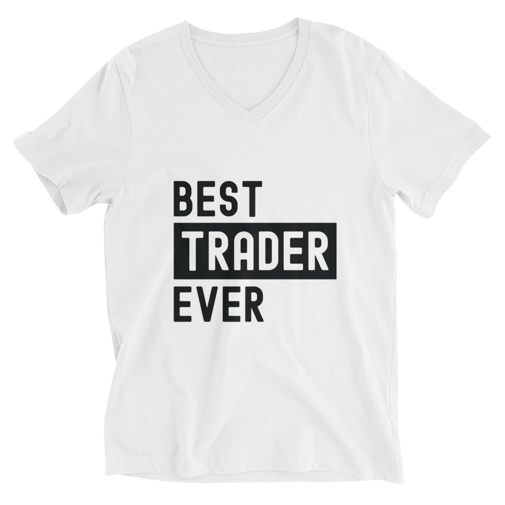 Unisex Short Sleeve V-Neck T-Shirt | Best. Trader. Ever.