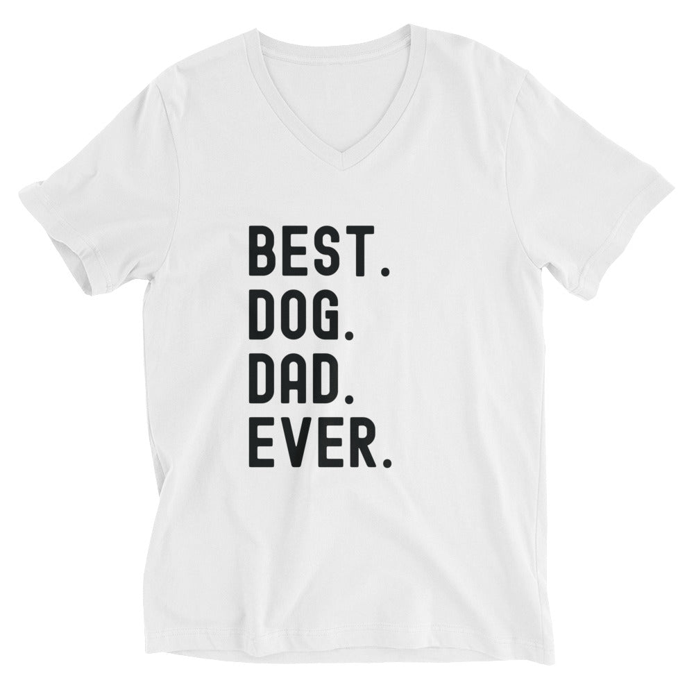 Unisex Short Sleeve V-Neck T-Shirt | BEST DOG DAD EVER