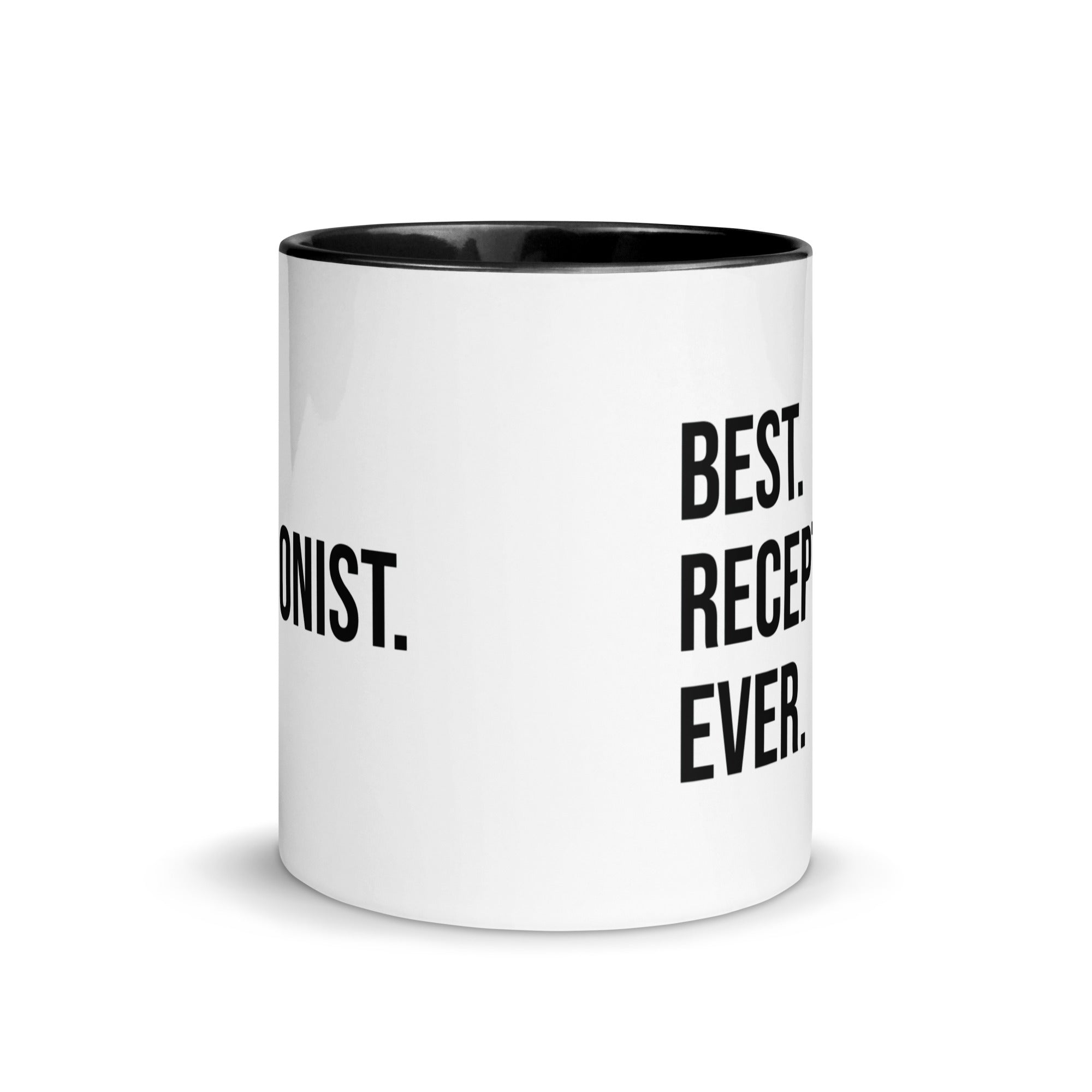 Mug with Color Inside | Best. Receptionist. Ever.