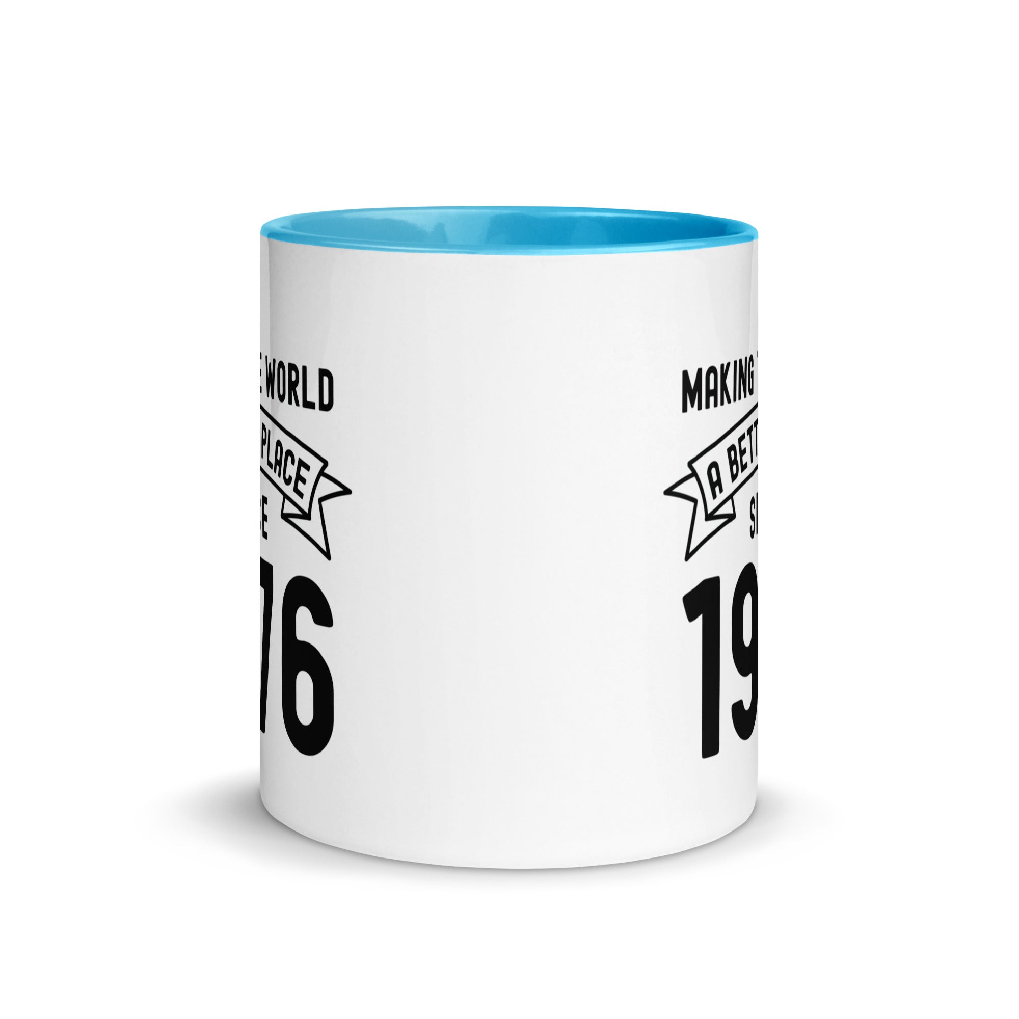 Mug with Color Inside | Making the world a better place since 1976