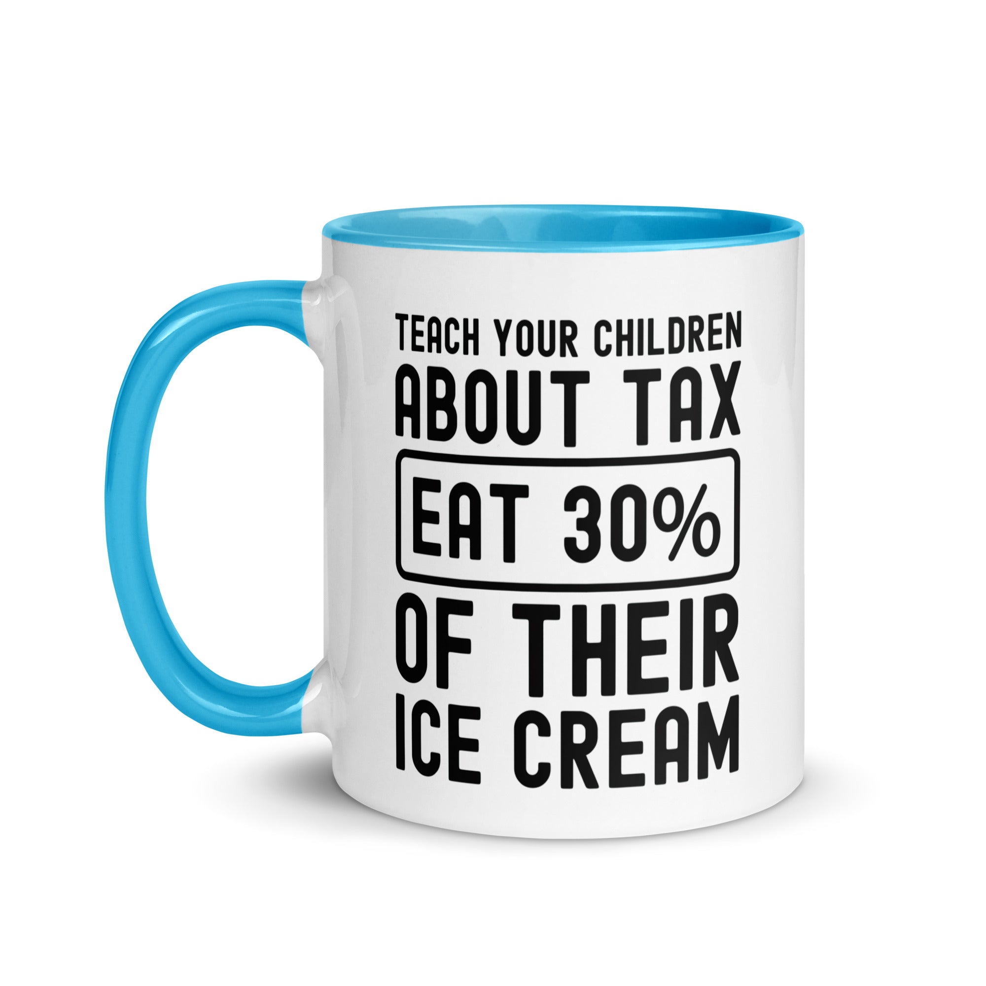 Mug with Color Inside | Teach your children about tax eat 30% of their ice cream