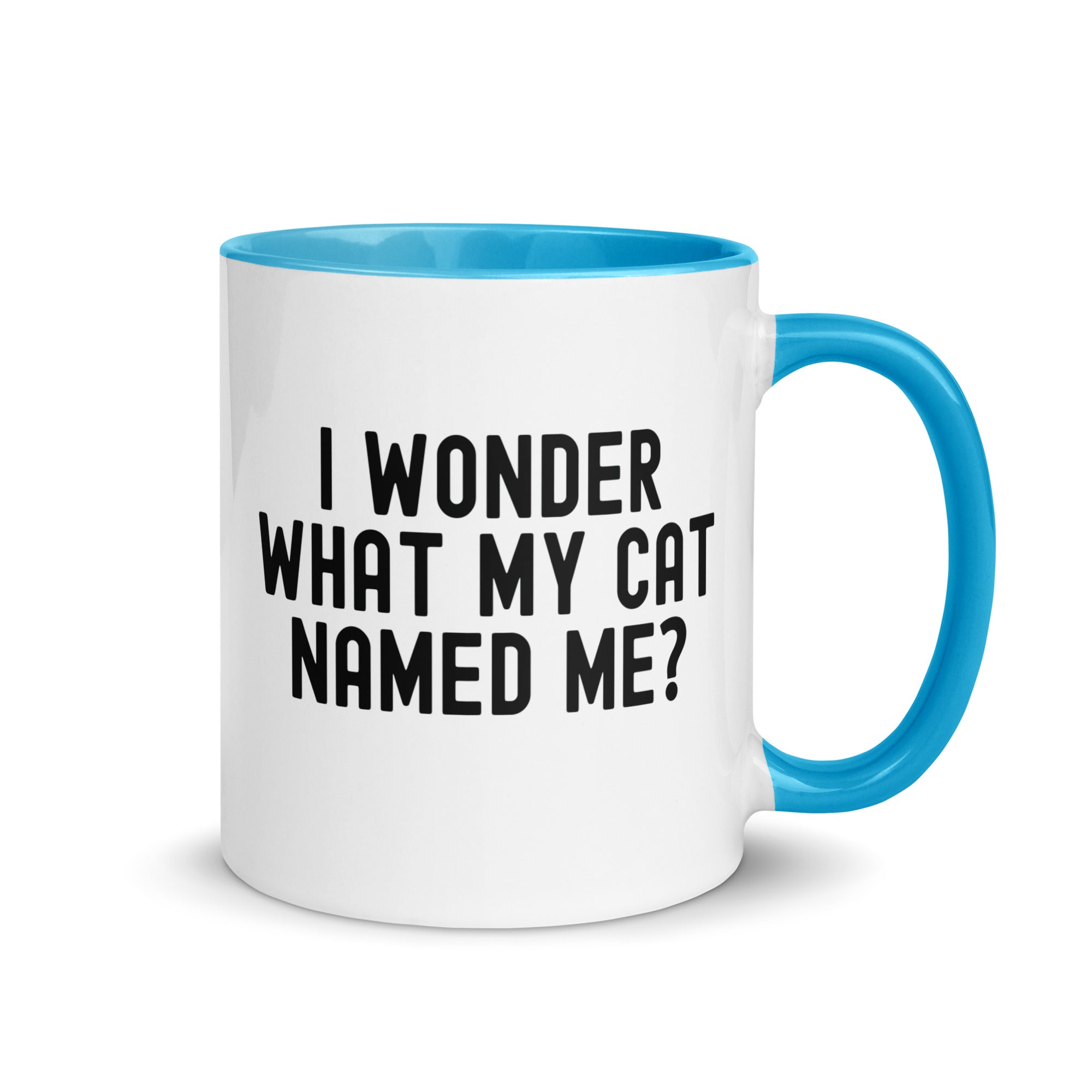 Mug with Color Inside | I wonder what my cat named me