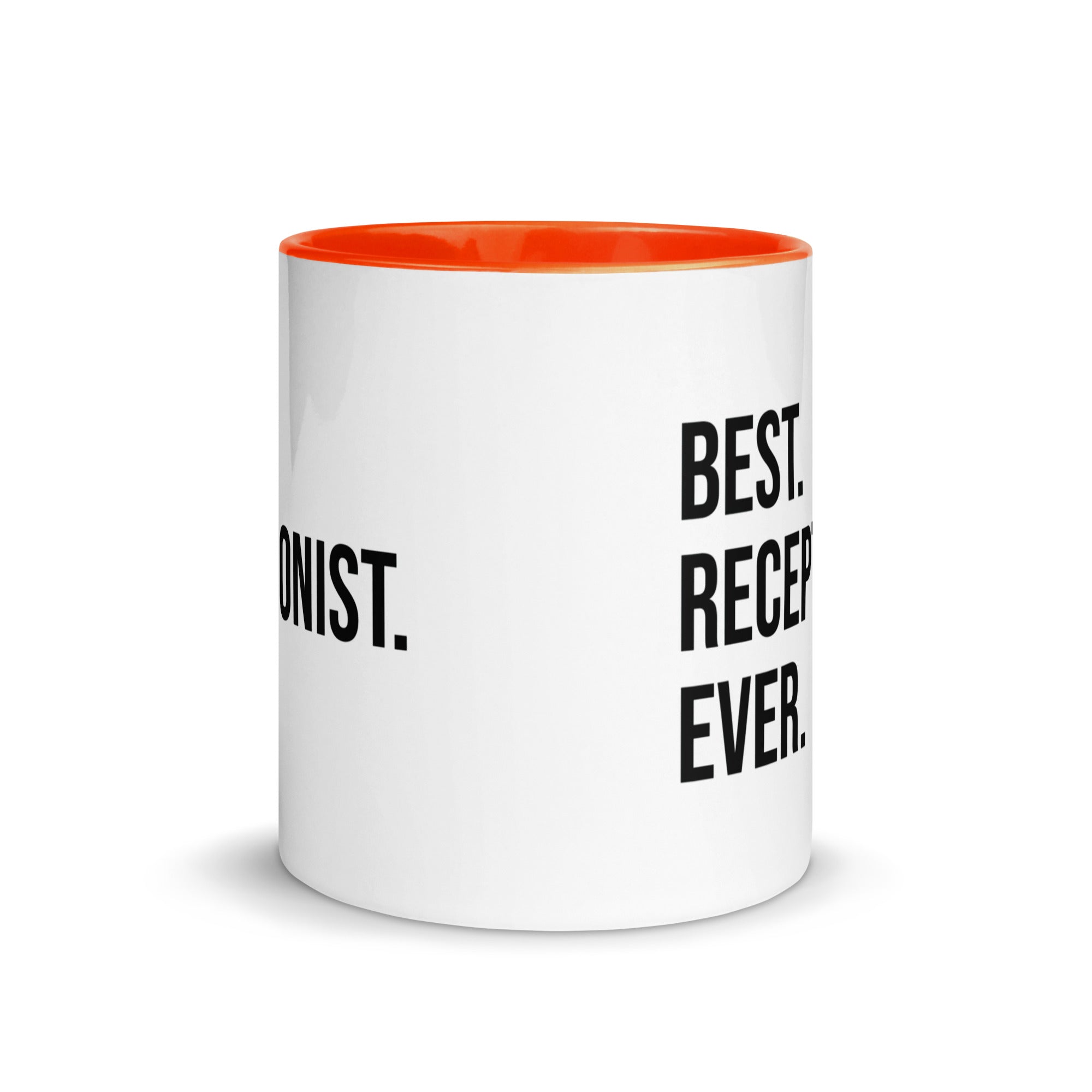 Mug with Color Inside | Best. Receptionist. Ever.