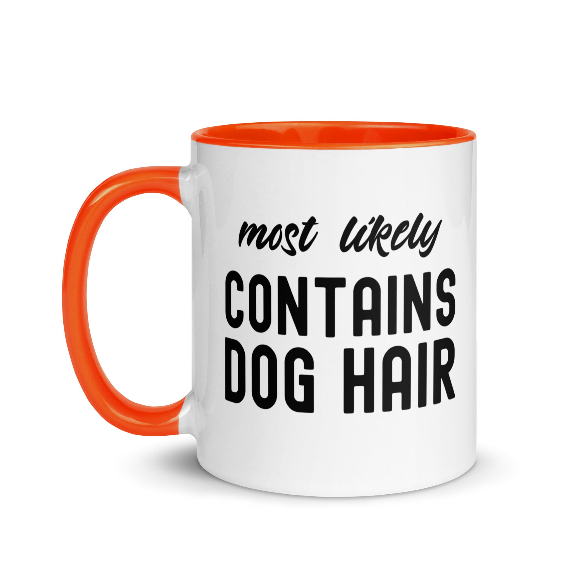 Mug with Color Inside | Most Likely Contains Dog Hair