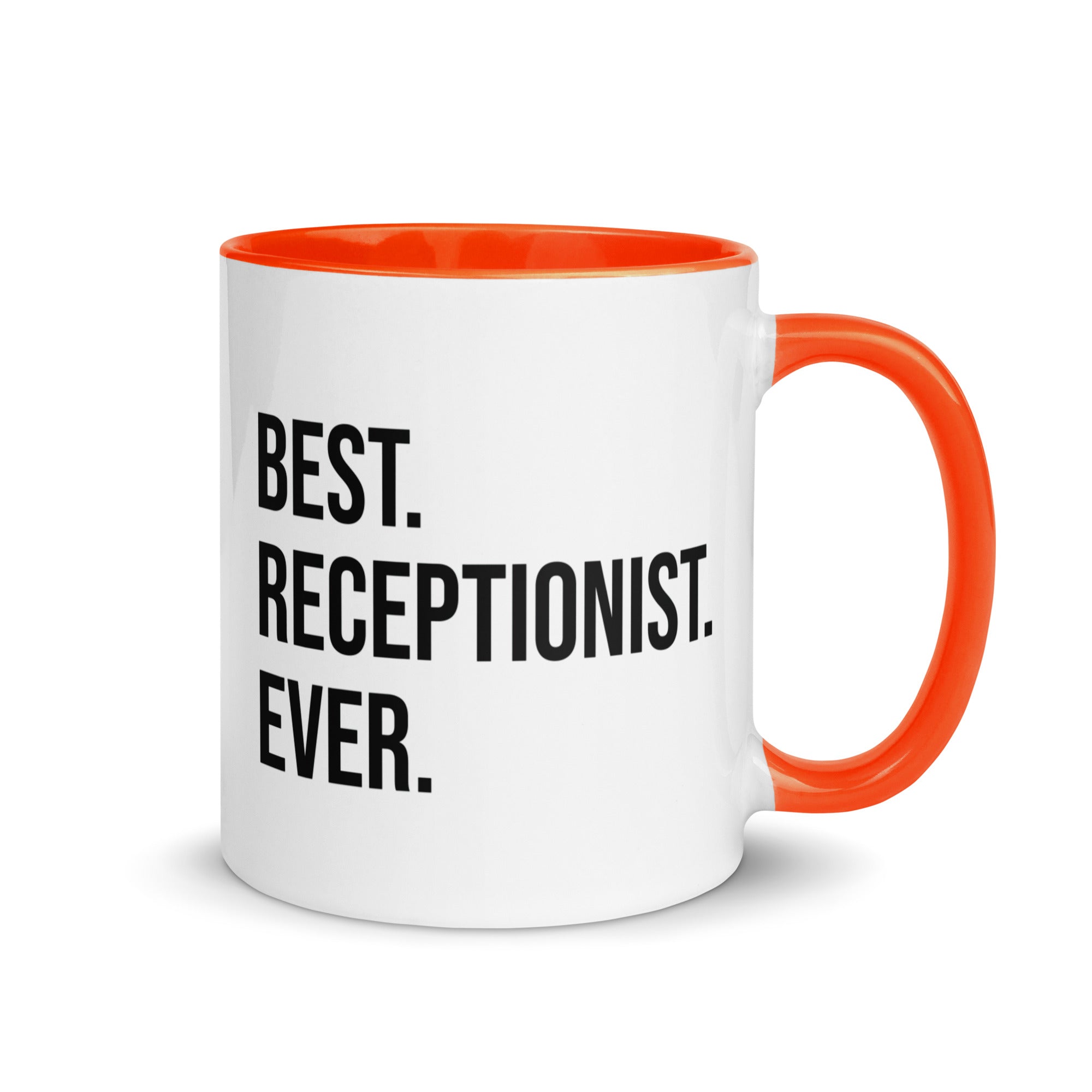 Mug with Color Inside | Best. Receptionist. Ever.