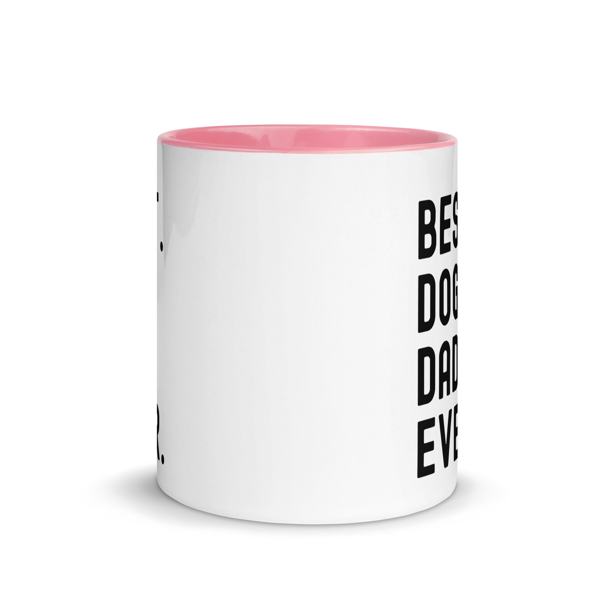 Mug with Color Inside | BEST DOG DAD EVER