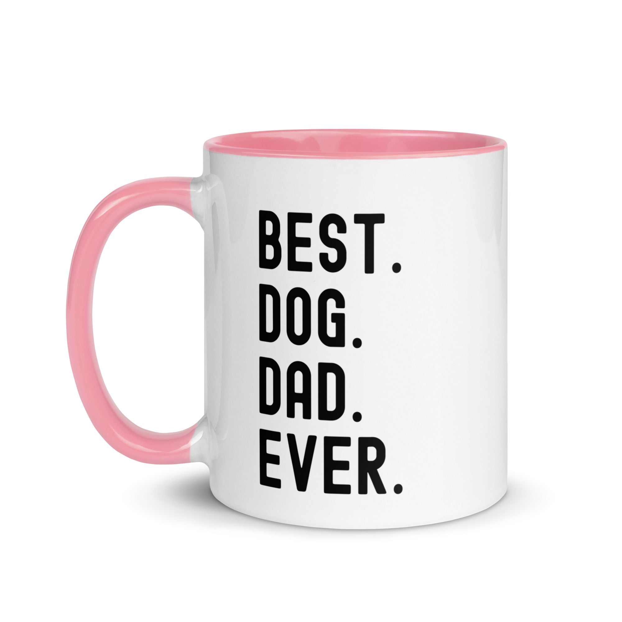 Mug with Color Inside | BEST DOG DAD EVER