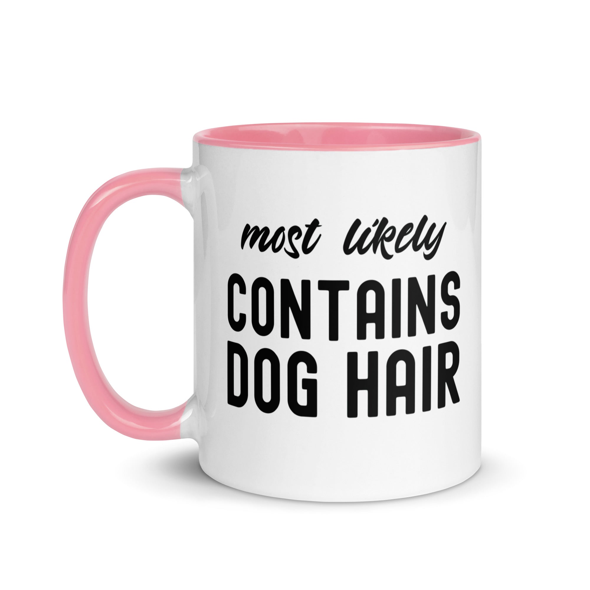 Mug with Color Inside | Most Likely Contains Dog Hair