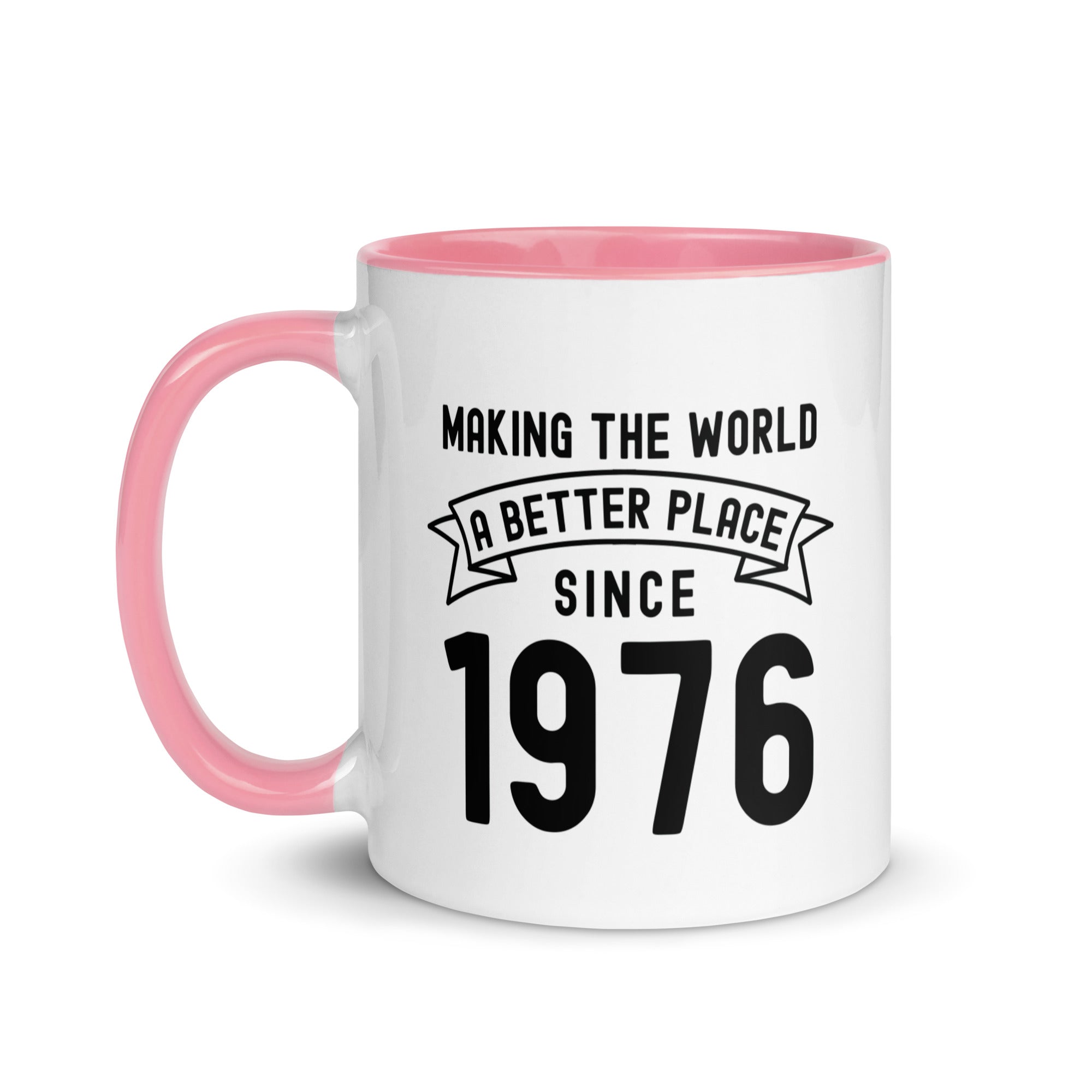 Mug with Color Inside | Making the world a better place since 1976