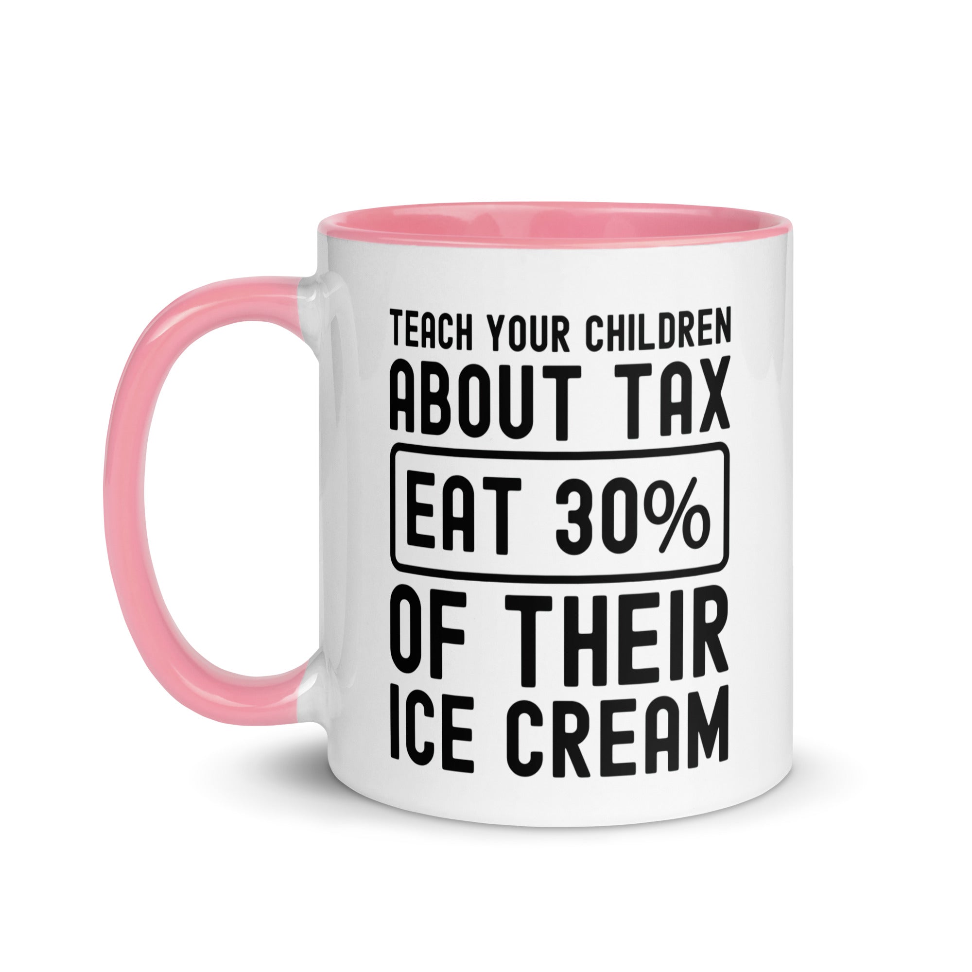 Mug with Color Inside | Teach your children about tax eat 30% of their ice cream
