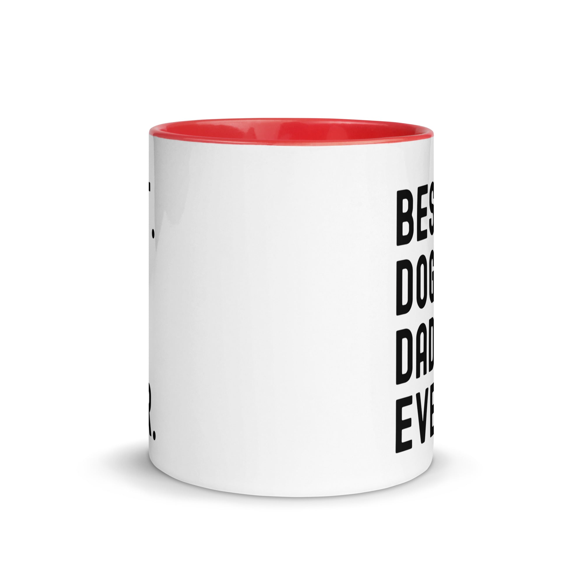 Mug with Color Inside | BEST DOG DAD EVER