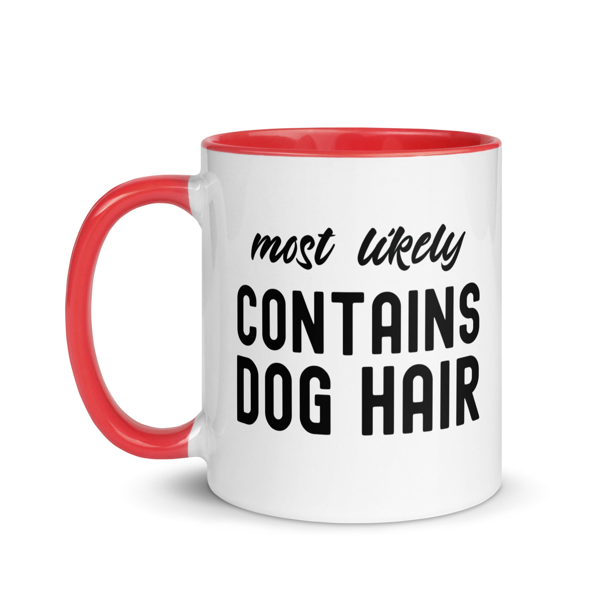 Mug with Color Inside | Most Likely Contains Dog Hair