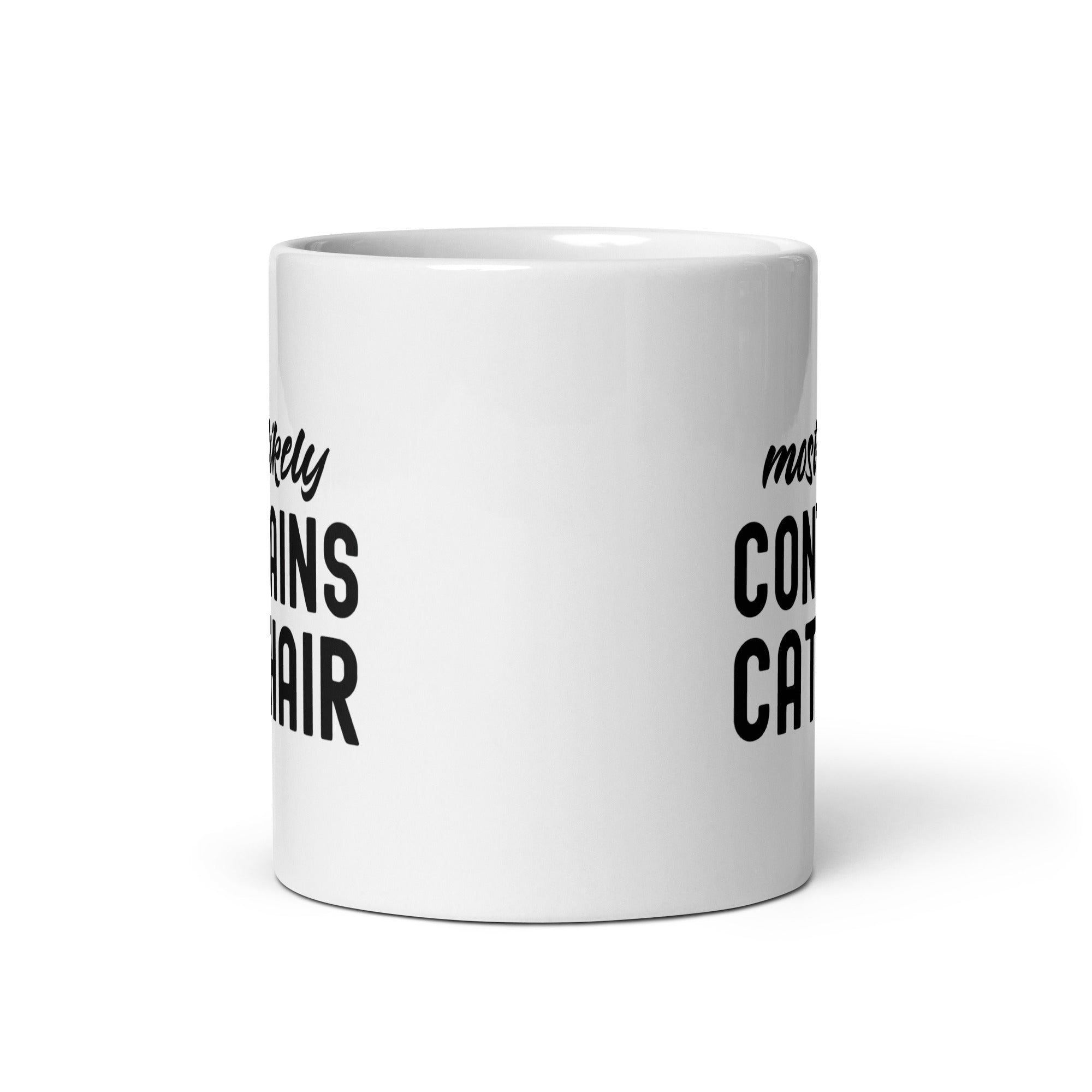 White glossy mug | Most Likely Contains Cat Hair