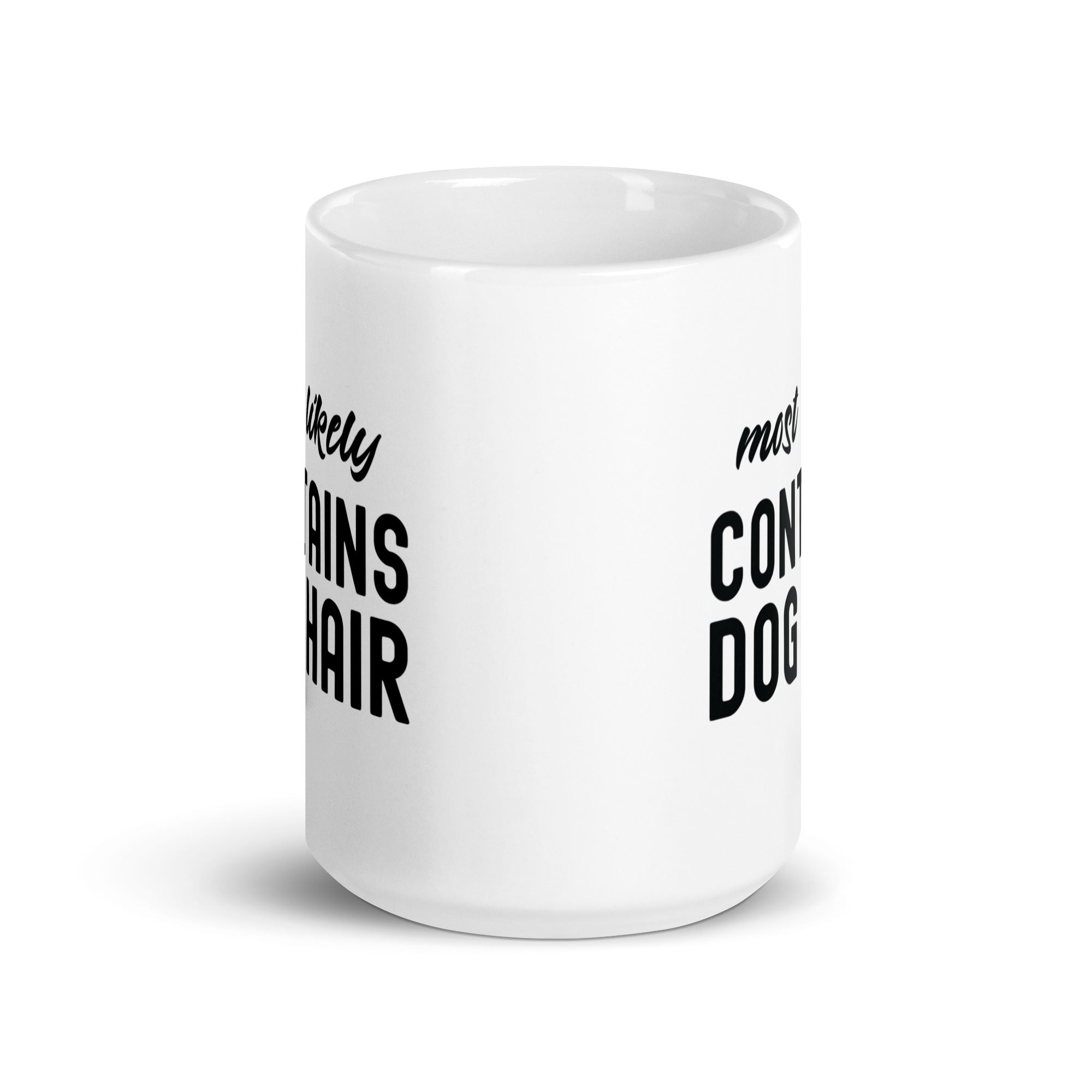 White glossy mug | Most Likely Contains Dog Hair