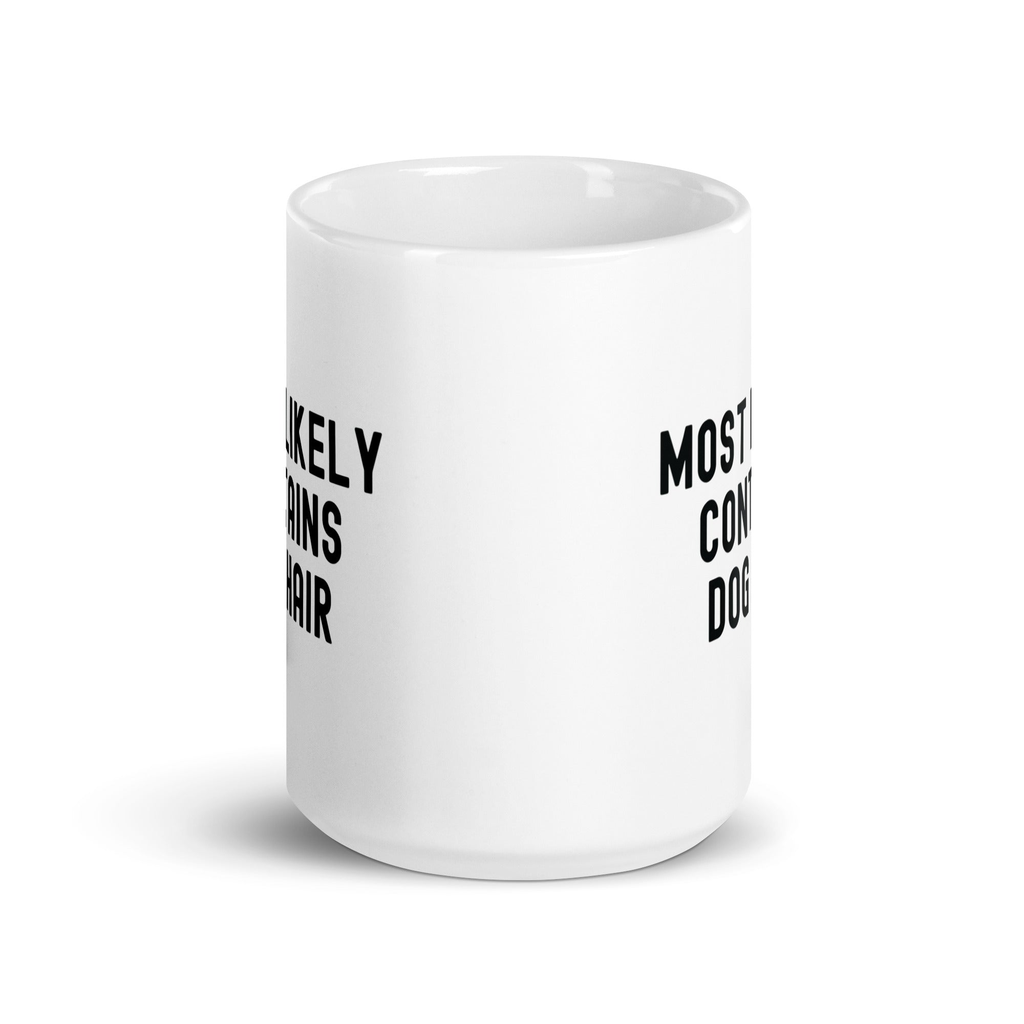 White glossy mug | Most Likely Contains Dog Hair